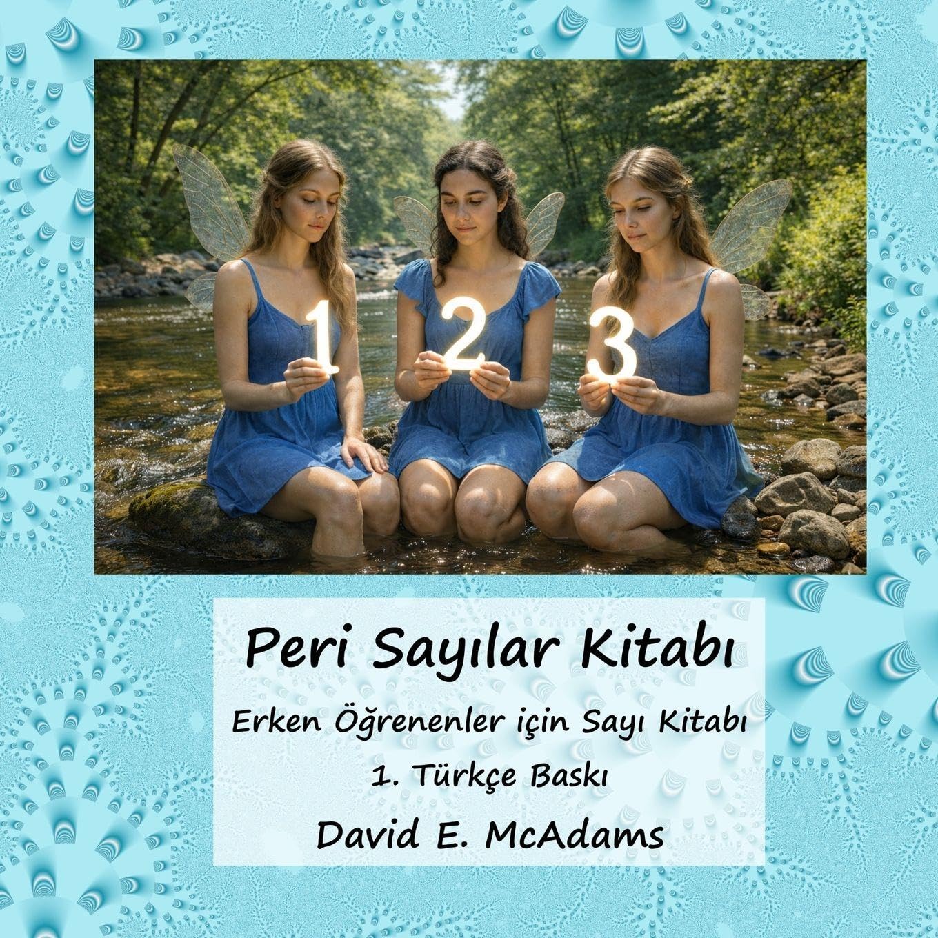 Peri Sayılar Kitabı: Erken Öğrenenler için Sayı Kitabı (Çocuklar Için Matematik Kitapları)