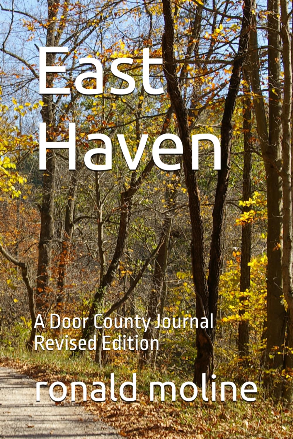 East Haven: A Door County Journal Revised Edition