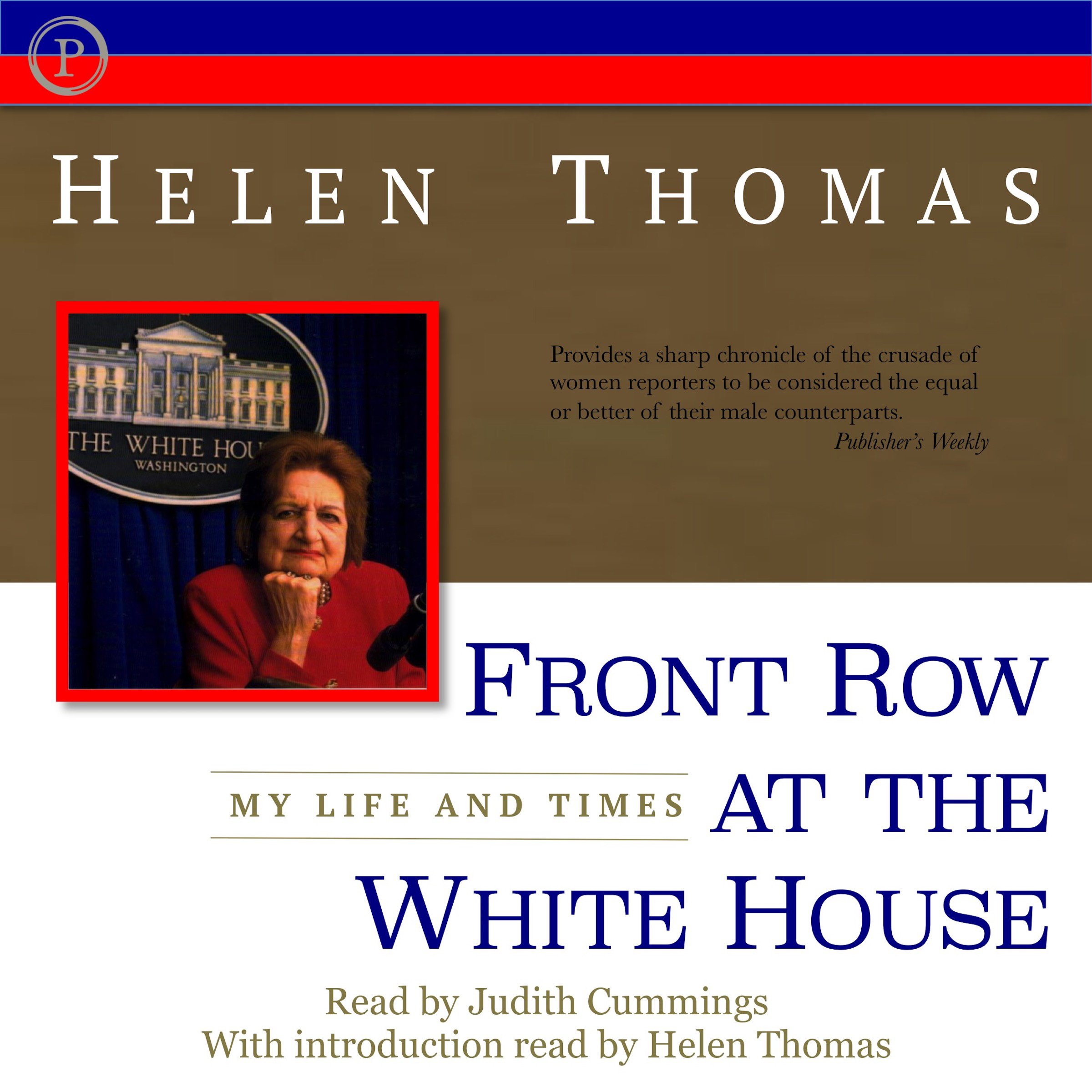 Front Row at the White House: My Life and Times