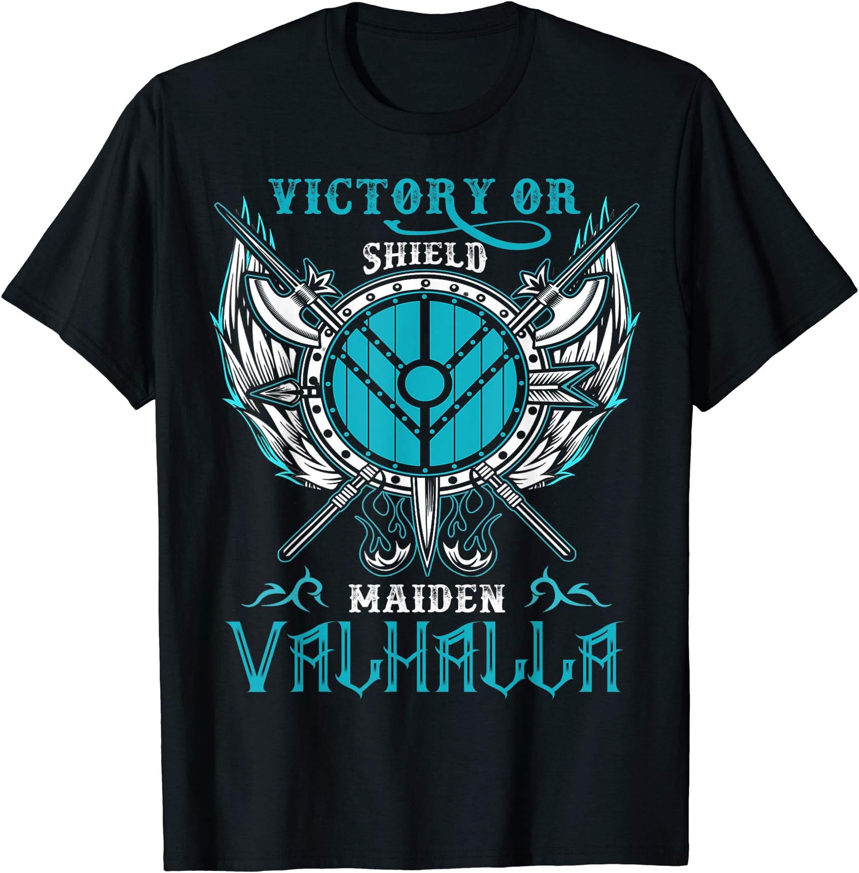 Shieldmaiden Victory Or Valhalla T-Shirt