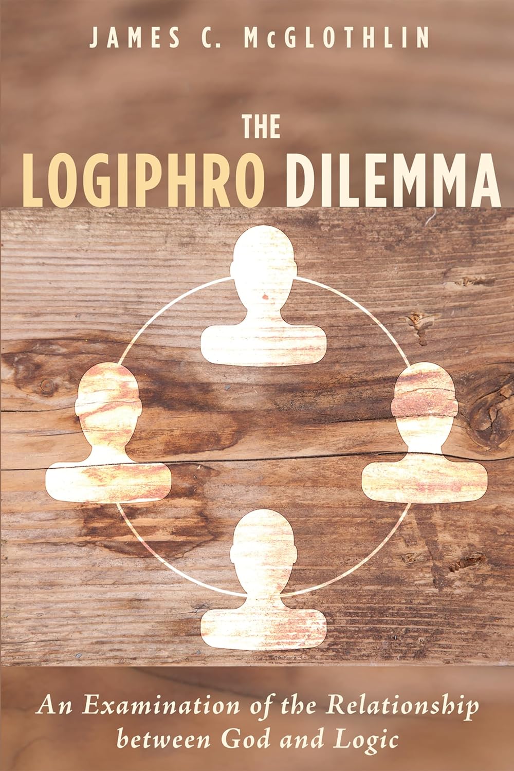 The Logiphro Dilemma: An Examination of the Relationship Between God and Logic