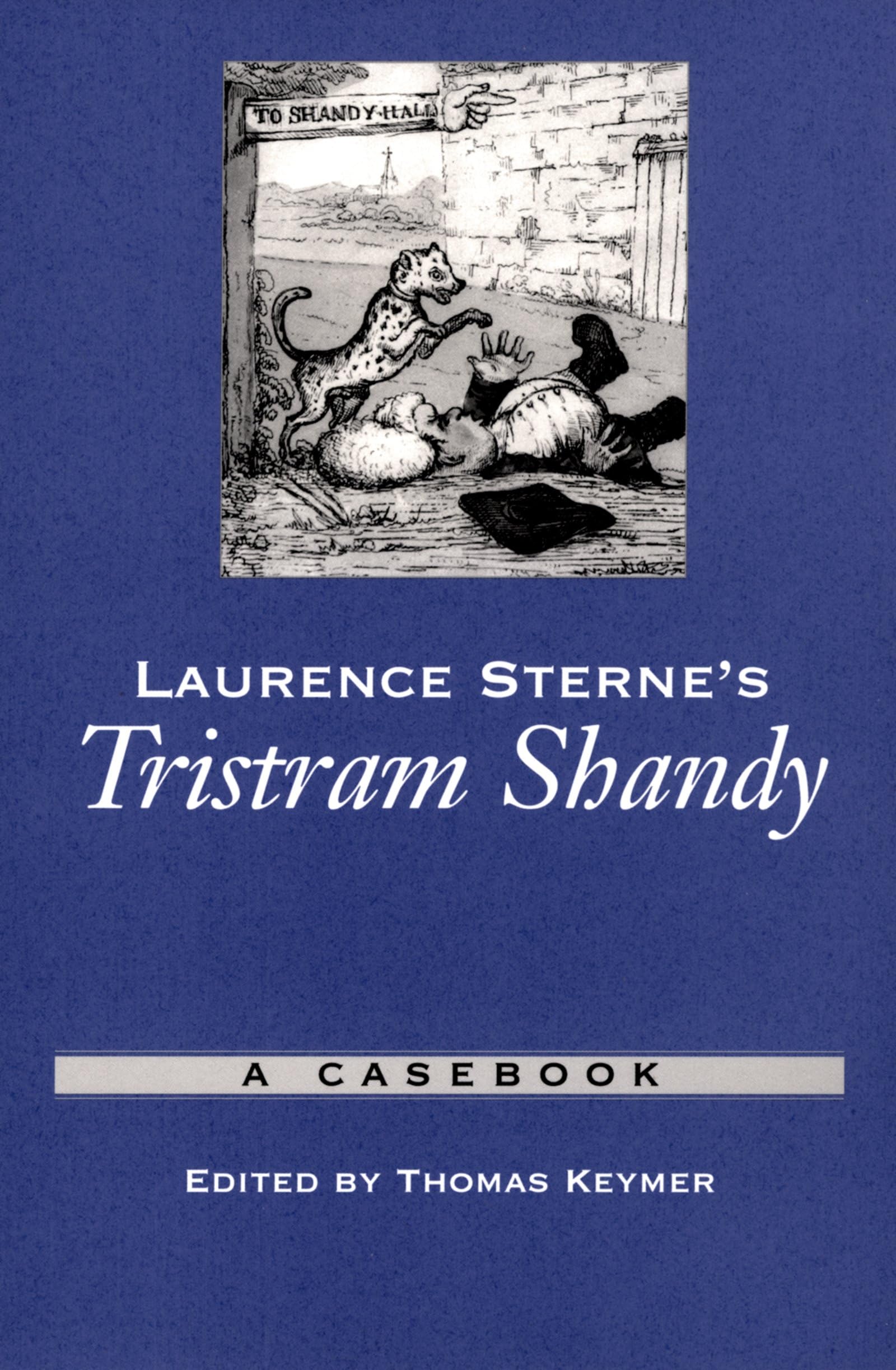 Buy Laurence Sterne's Tristram Shandy: A Casebook (Casebooks in Criticism) — BookShops.in