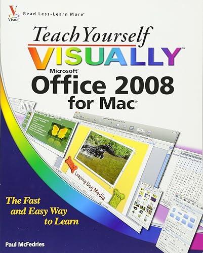 Teach Yourself VISUALLY Office 2008 for Mac (Teach Yourself VISUALLY (Tech))