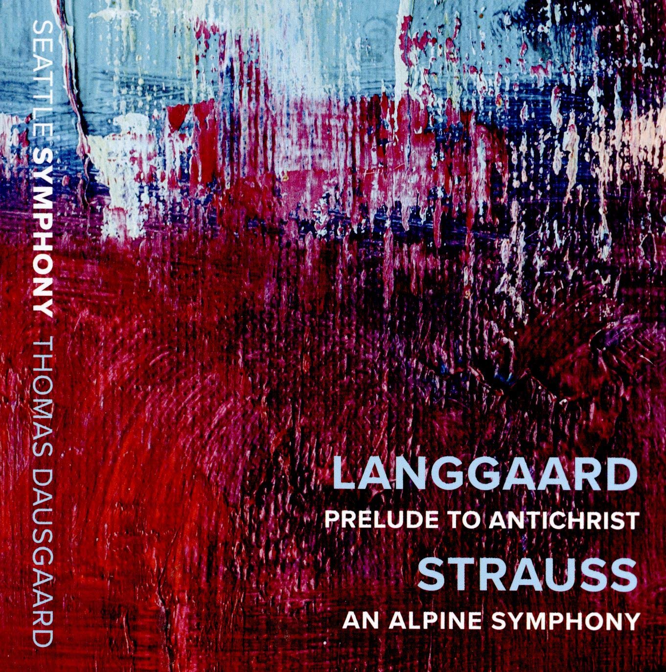 Rued Langgaard: Prelude to Antichrist, Richard Strauss: An Alpine Symphony