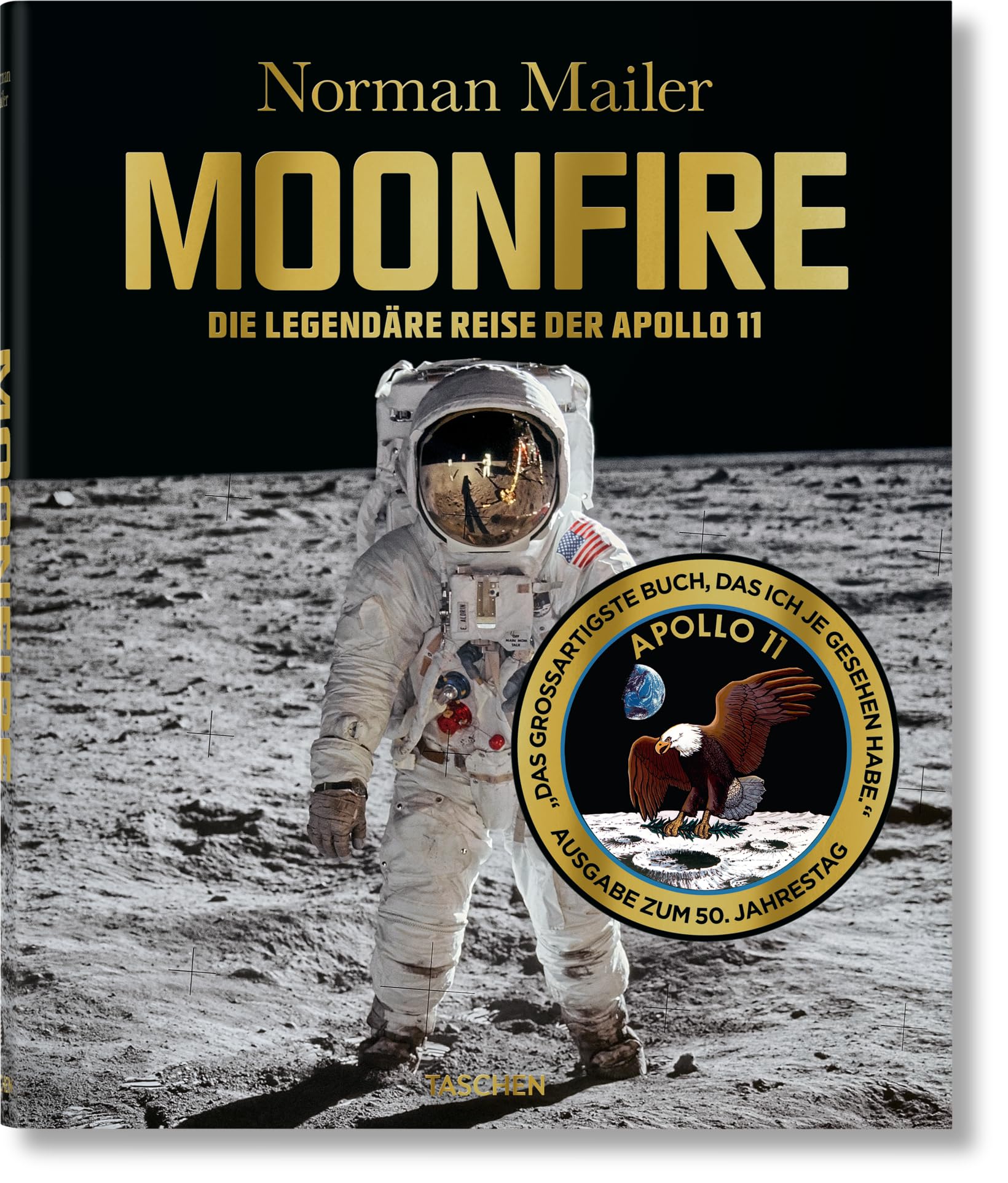 Norman Mailer. MoonFire. Ausgabe zum 50. Jahrestag