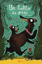 Un ballo da orsi. Ediz. illustrata Copertina rigida=32 pagine