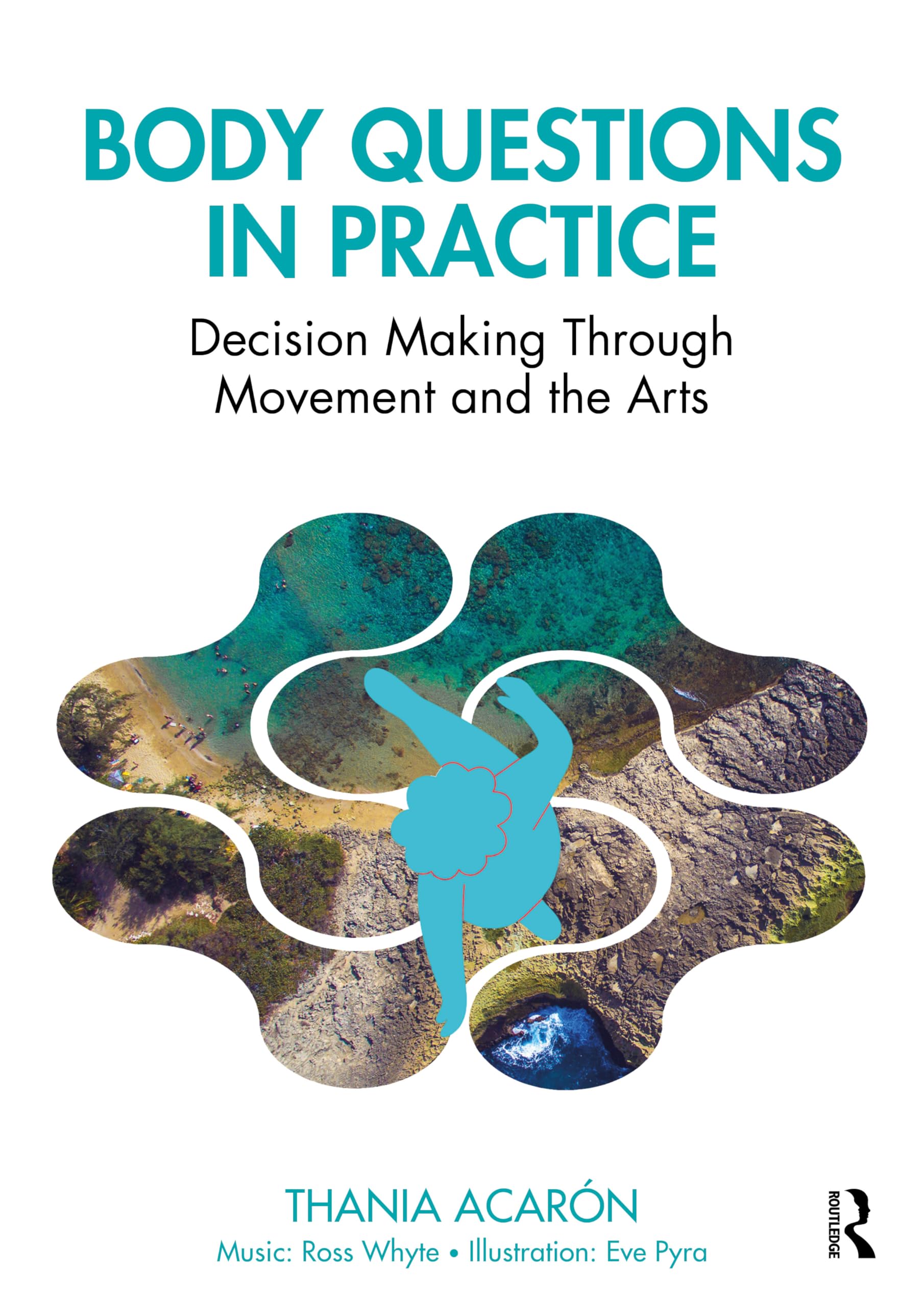 Body Questions in Practice by Thania Acarn - 9781032420448