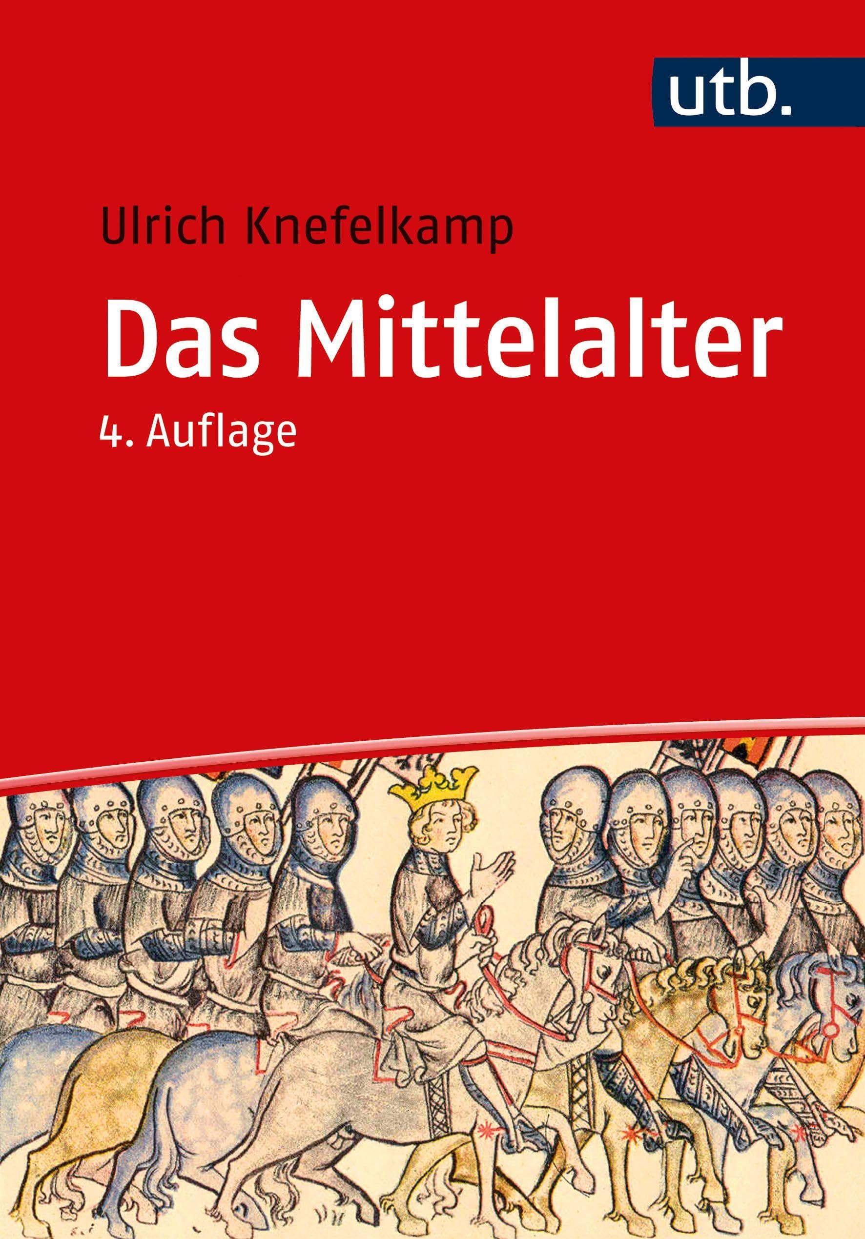 Utb Gmbh Das Mittelalter: Geschichte Im Überblick