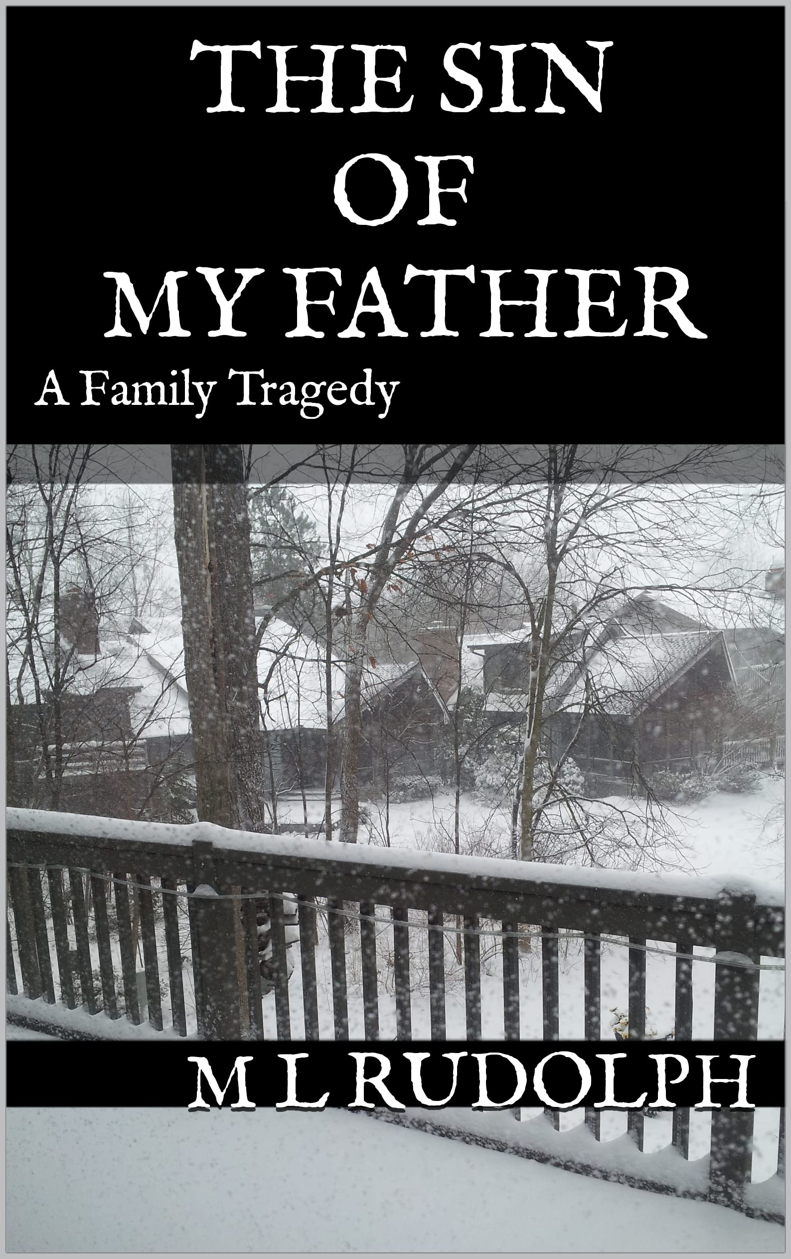 The Sin of My Father: A Family Tragedy