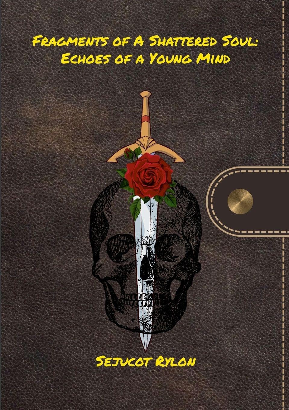 Fragments of a Shattered Soul: Echoes of a Young Mind