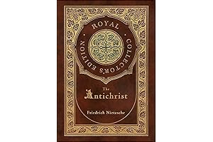 The Antichrist (Royal Collector's Edition) (Annotated)