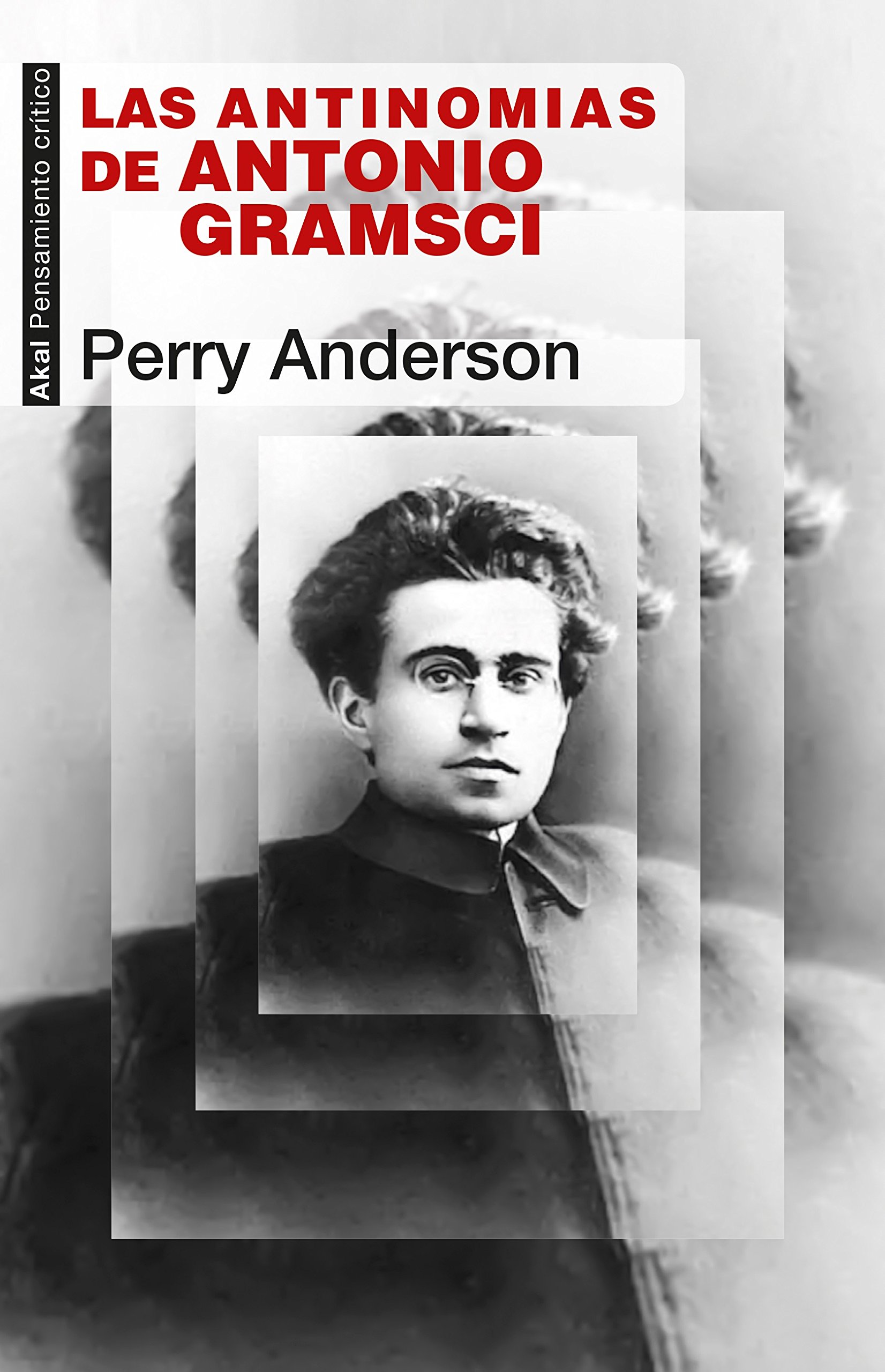 Las antinomias de Antonio Gramsci: 68 (Pensamiento crítico)