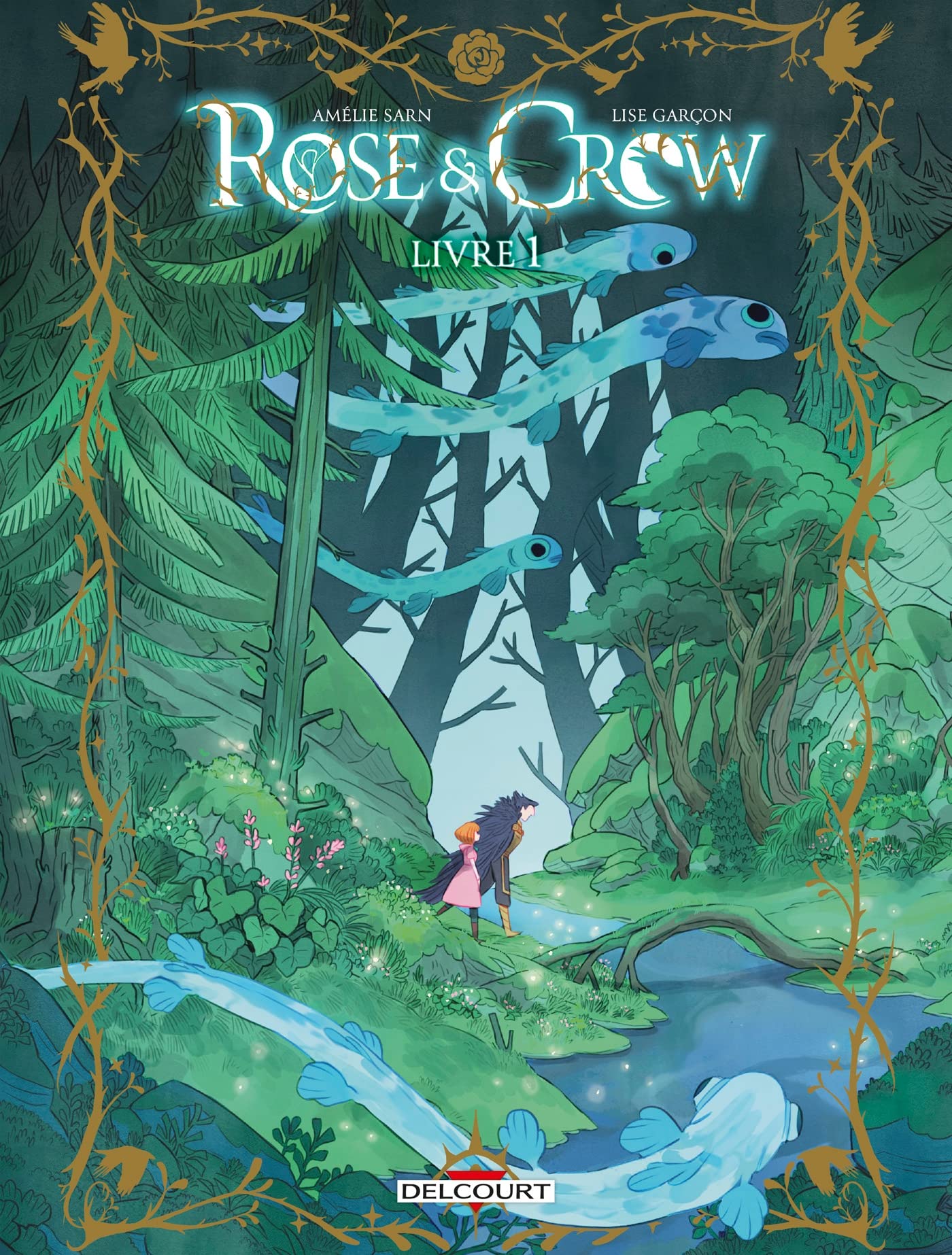Rose and Crow T01 (1): Tome 1