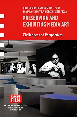 Preserving and exhibiting media art : challenges and perspectives-Wow! eBook
