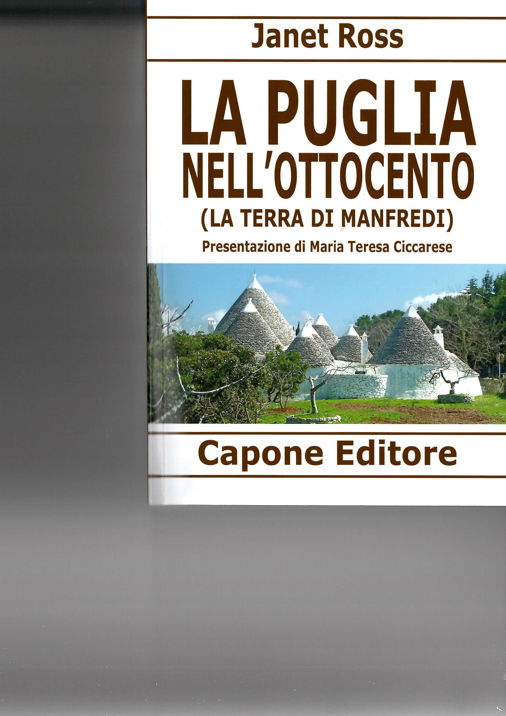 La Puglia Nell’800. (La Terra Di Manfredi) - 4
