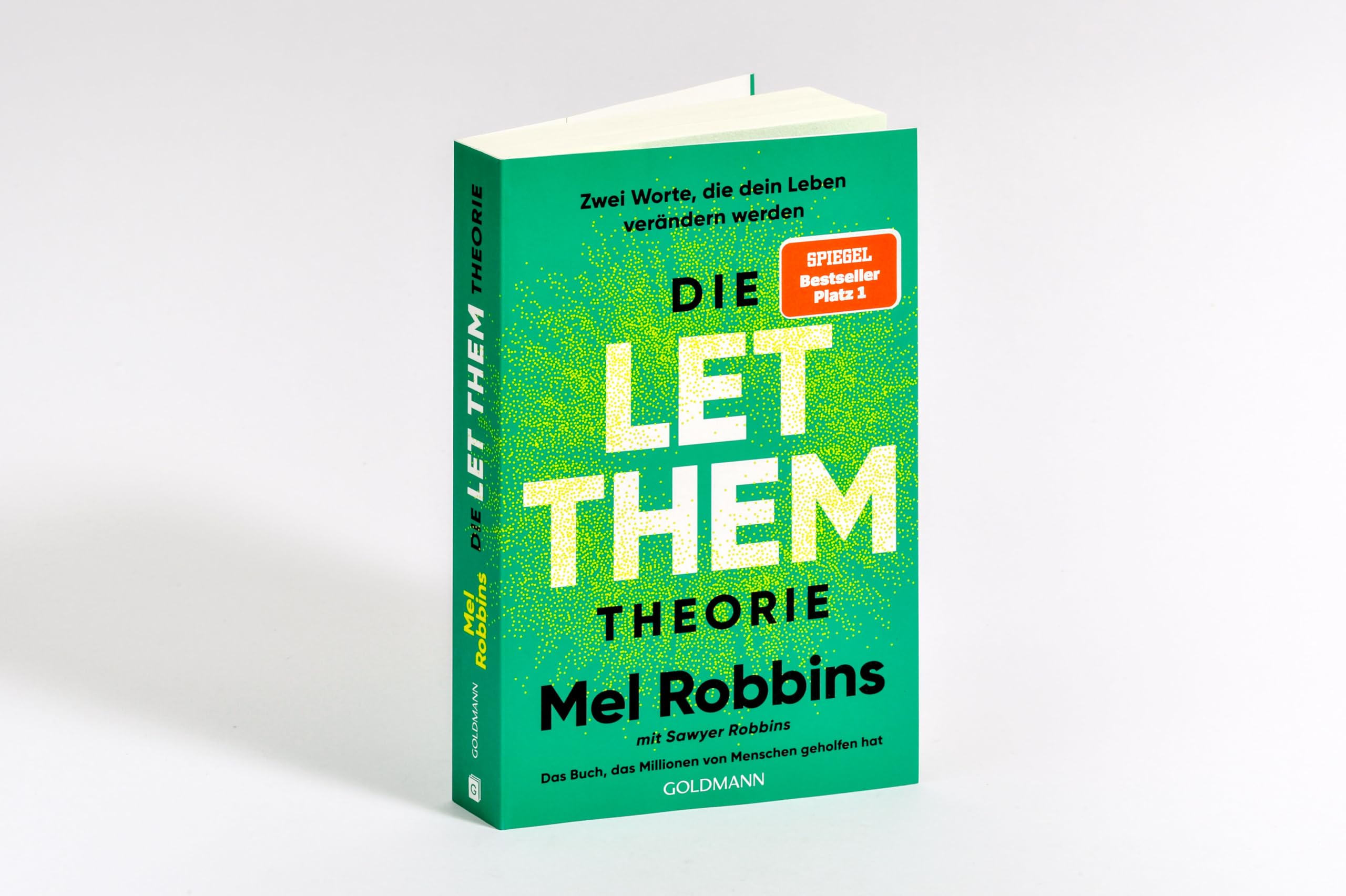 Die LET THEM Theorie: Zwei Worte, die dein Leben verändern werden - Das Buch, das Millionen von Menschen geholfen hat - Die deutsche Ausgabe des internationalen Nummer-1-Bestsellers