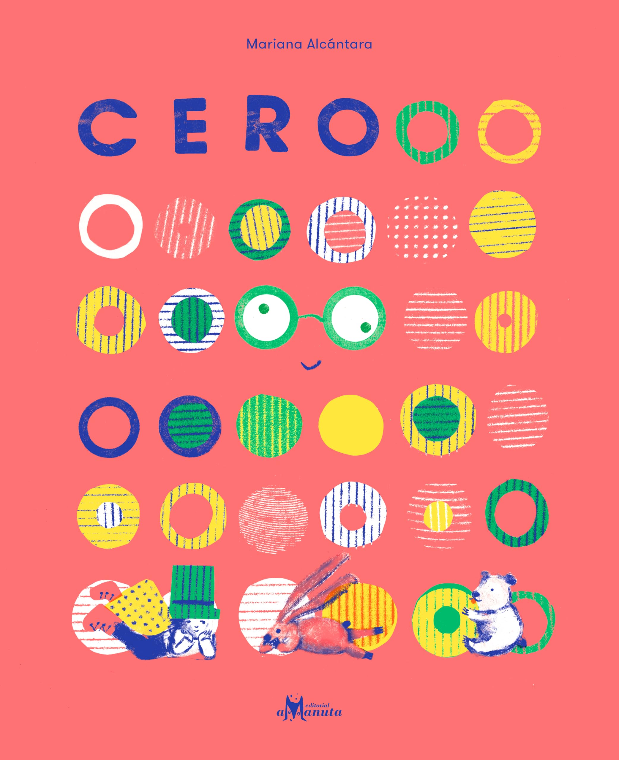 Cero: El número que cabe en un agujero, rodea la luna y multiplica el universo entero: así de poderoso —y misterioso— es el cero. (Spanish Edition)