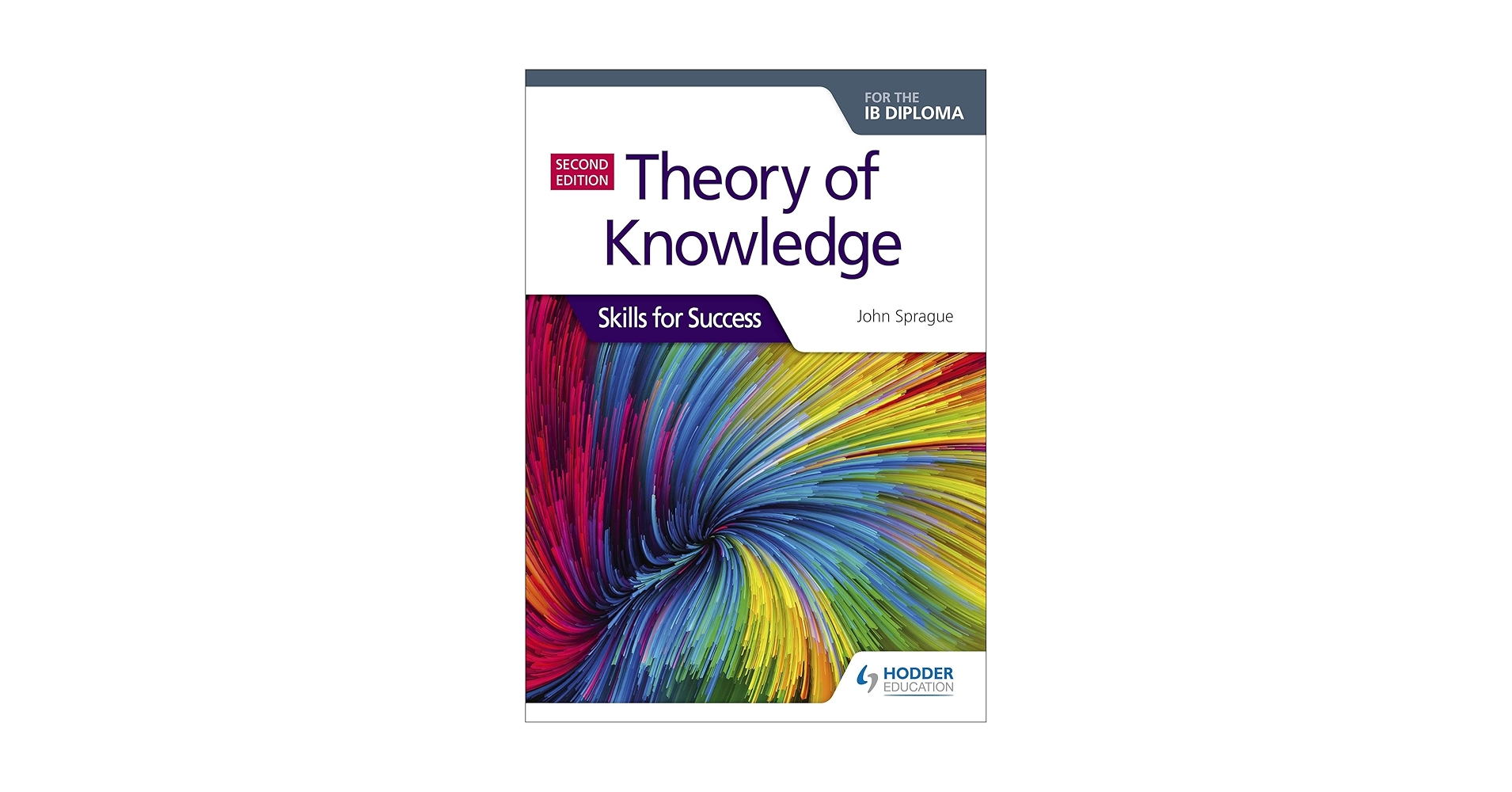 Theory of Knowledge for the IB Diploma: Skills for Success