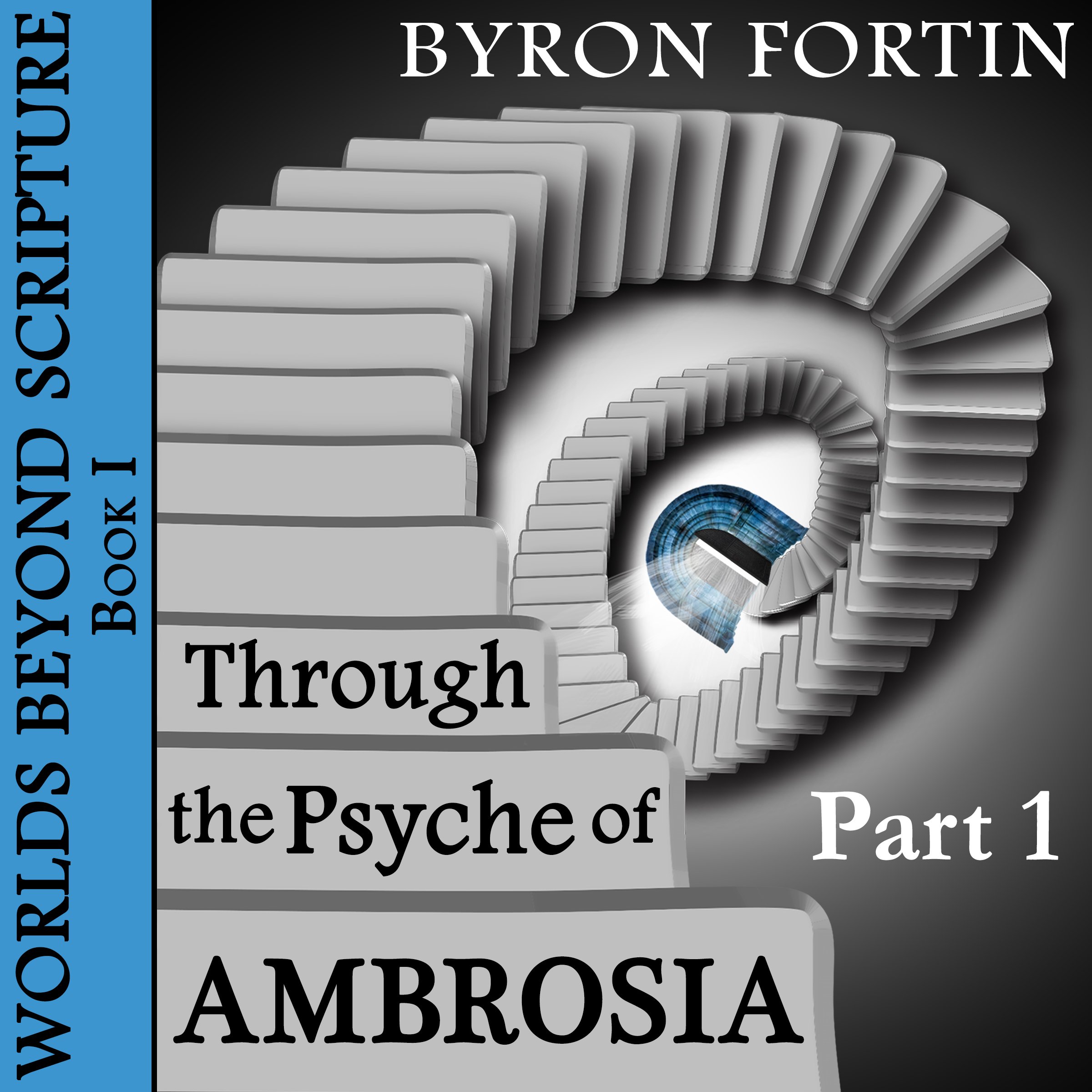 Cover art for Through the Psyche of Ambrosia: Part I