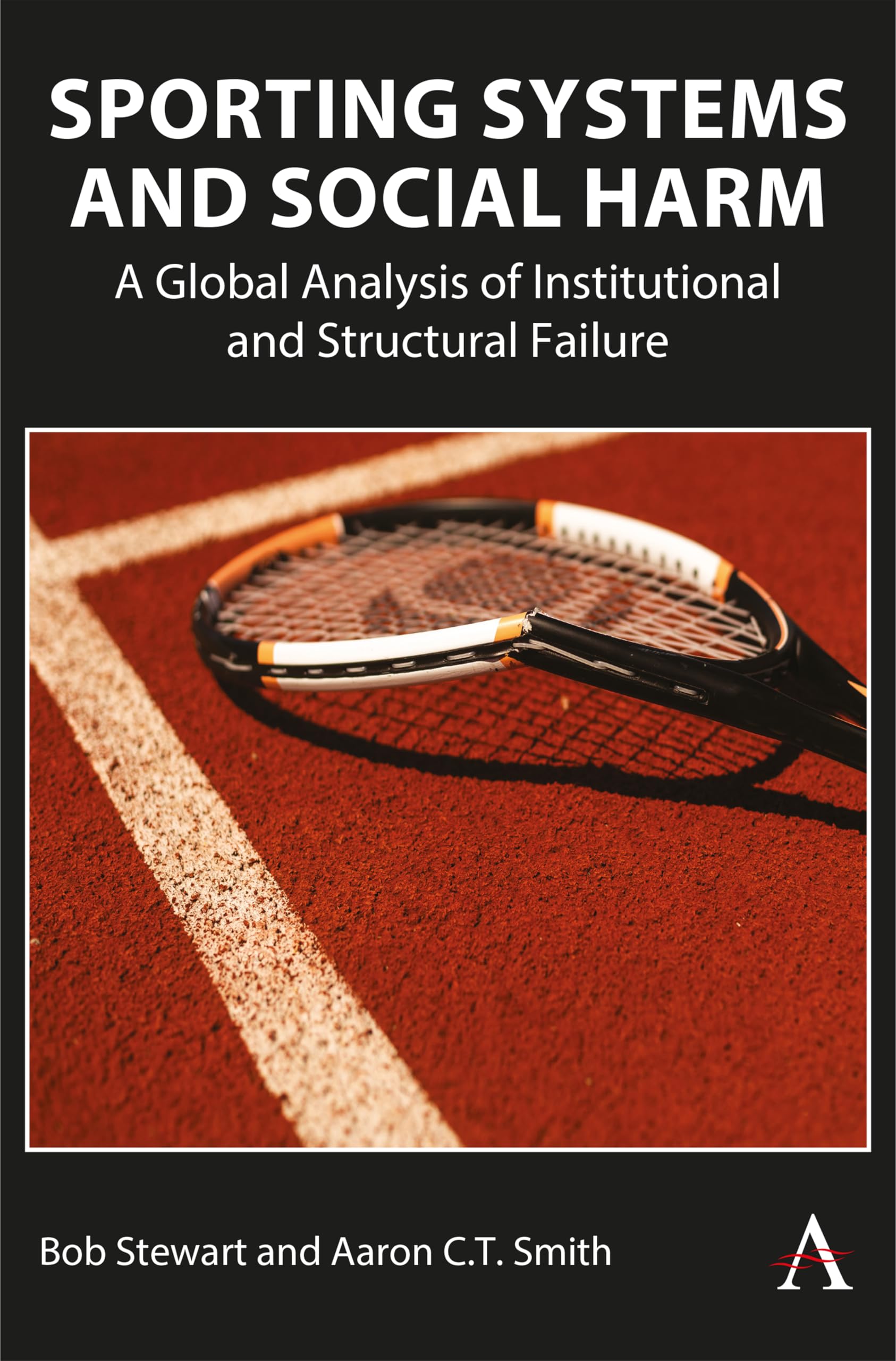 Sporting Systems and Social Harm: A Global Analysis of Institutional and Structural Failure