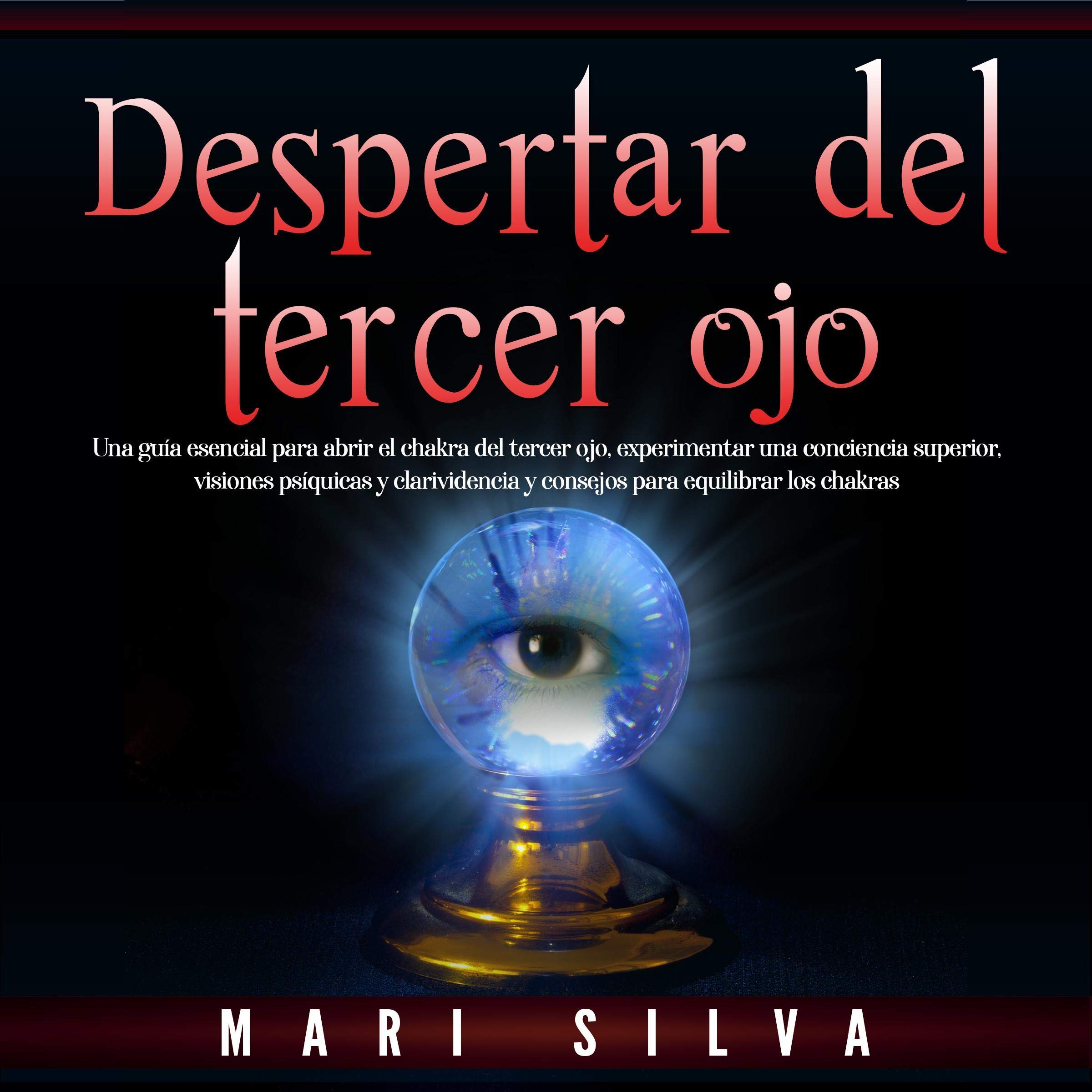 Cover art for Despertar del tercer ojo [Awakening the Third Eye]