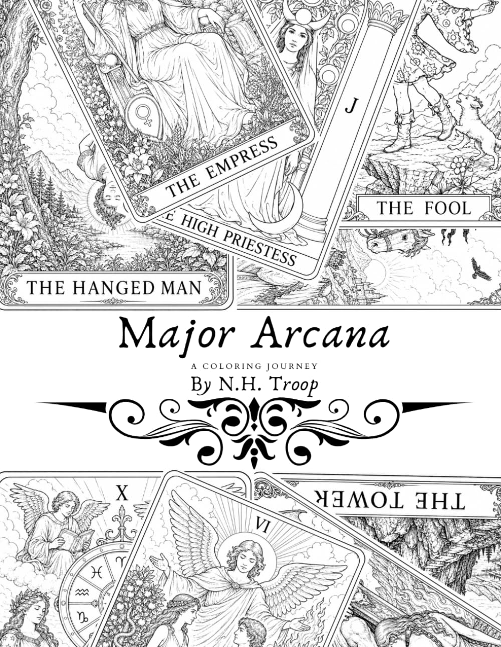 Major Arcana: A Coloring Journey (The Troop Tarot)