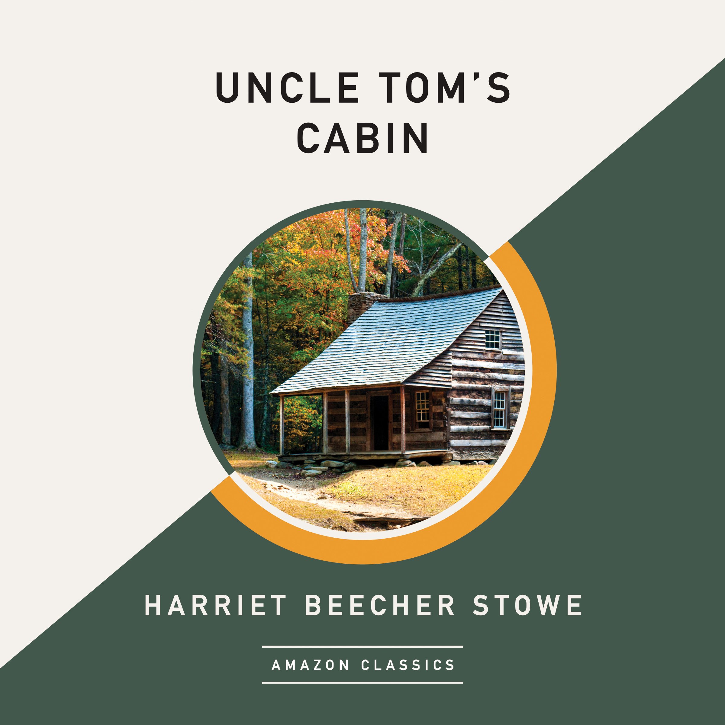 Cover art for Uncle Tom's Cabin (AmazonClassics Edition)