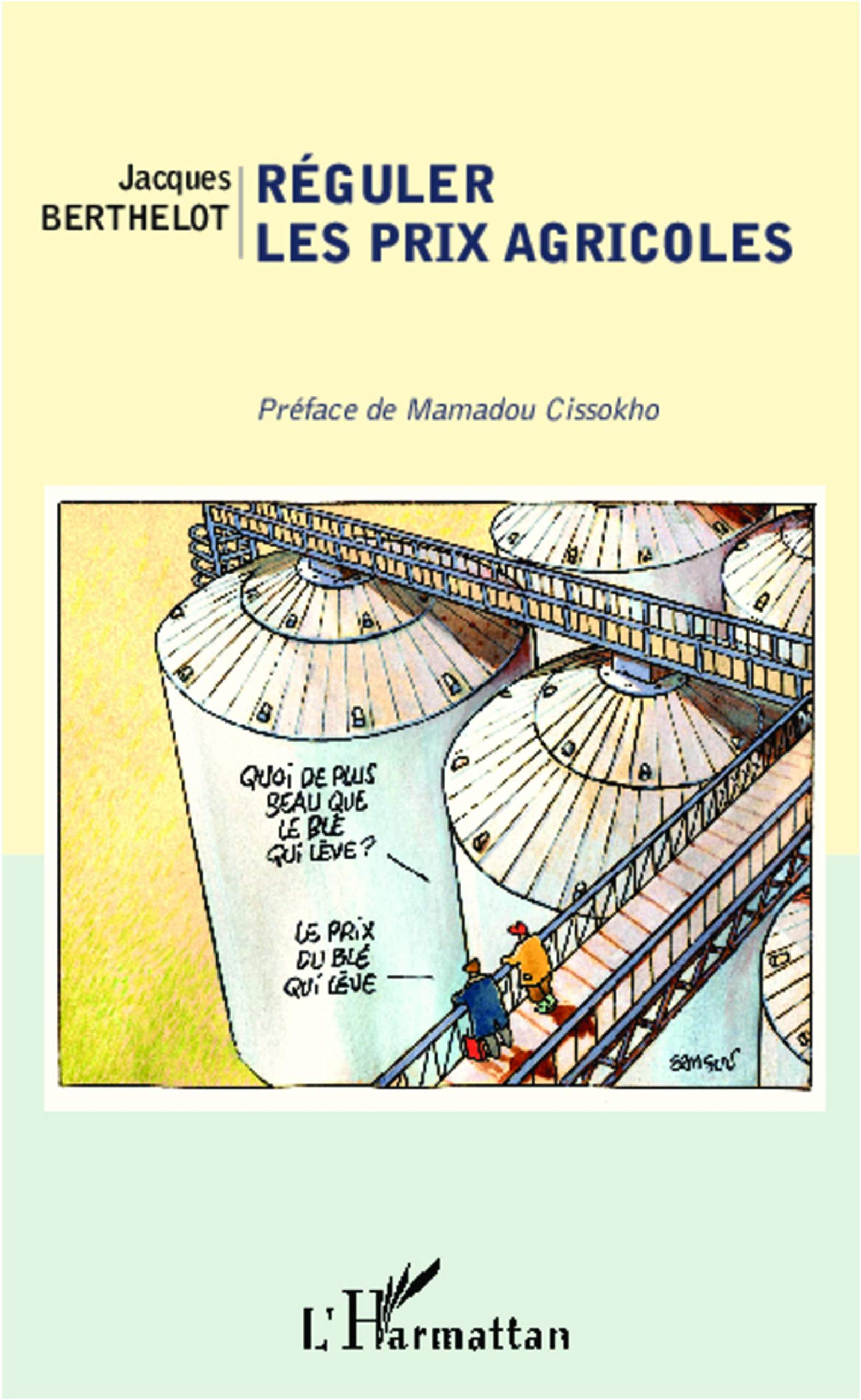 Réguler les prix agricoles Berthelot, Jacques