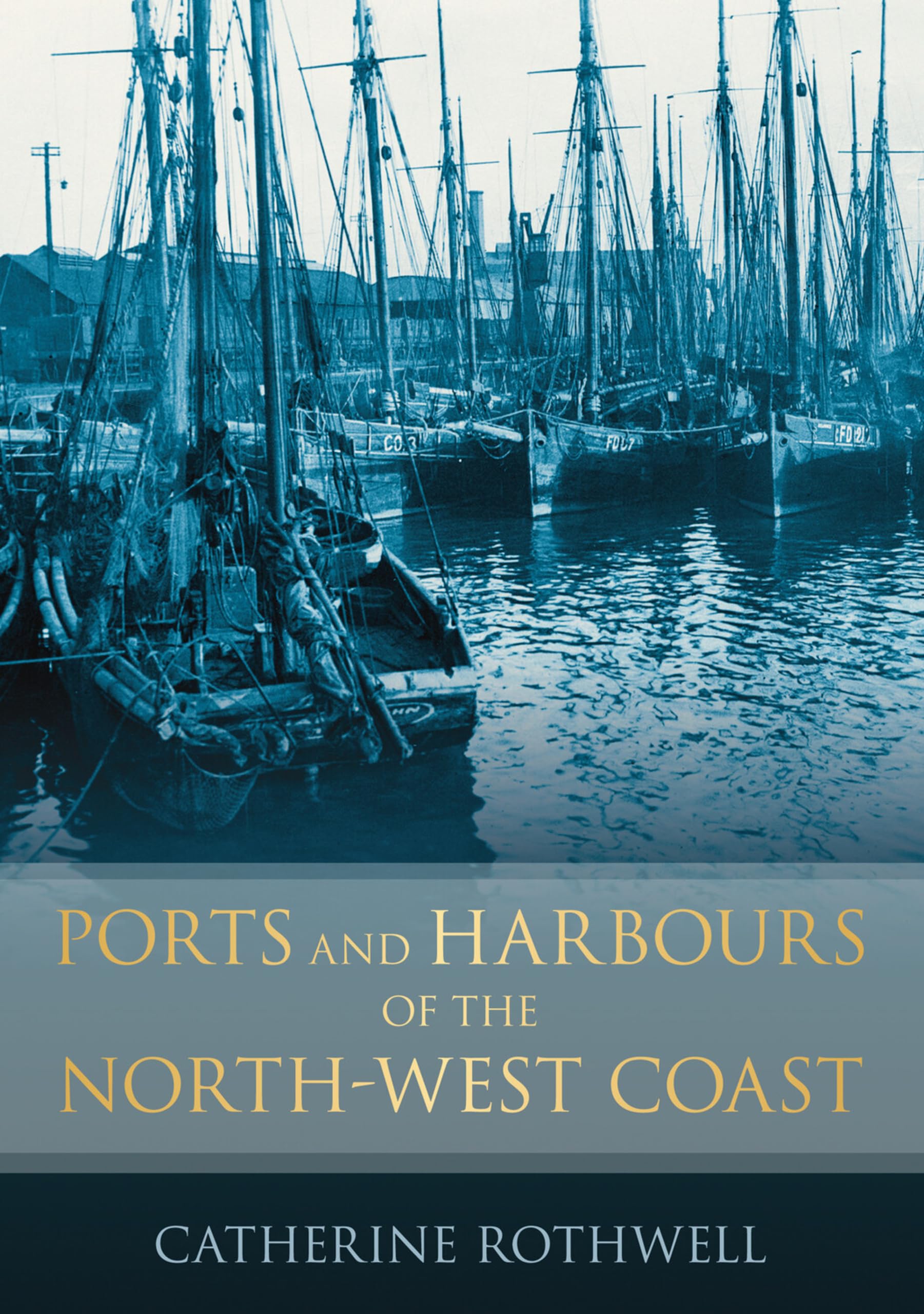 Ports and Harbours of the North-West Coast Album Historique Illustré