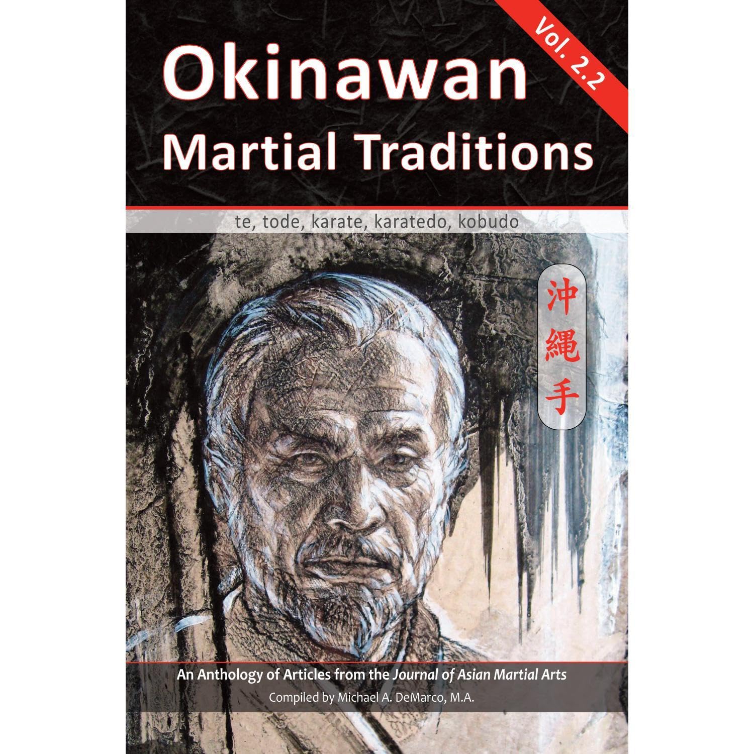 Okinawan Martial Traditions, Vol. 2.2