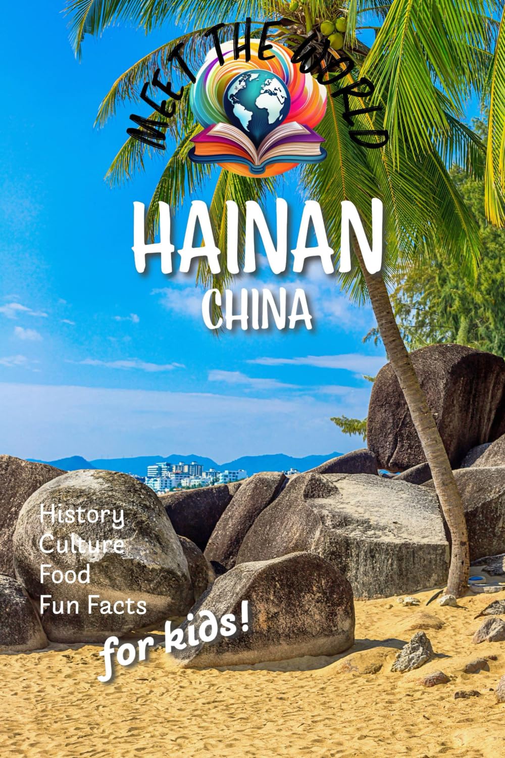 Hainan (Meet the World: China)