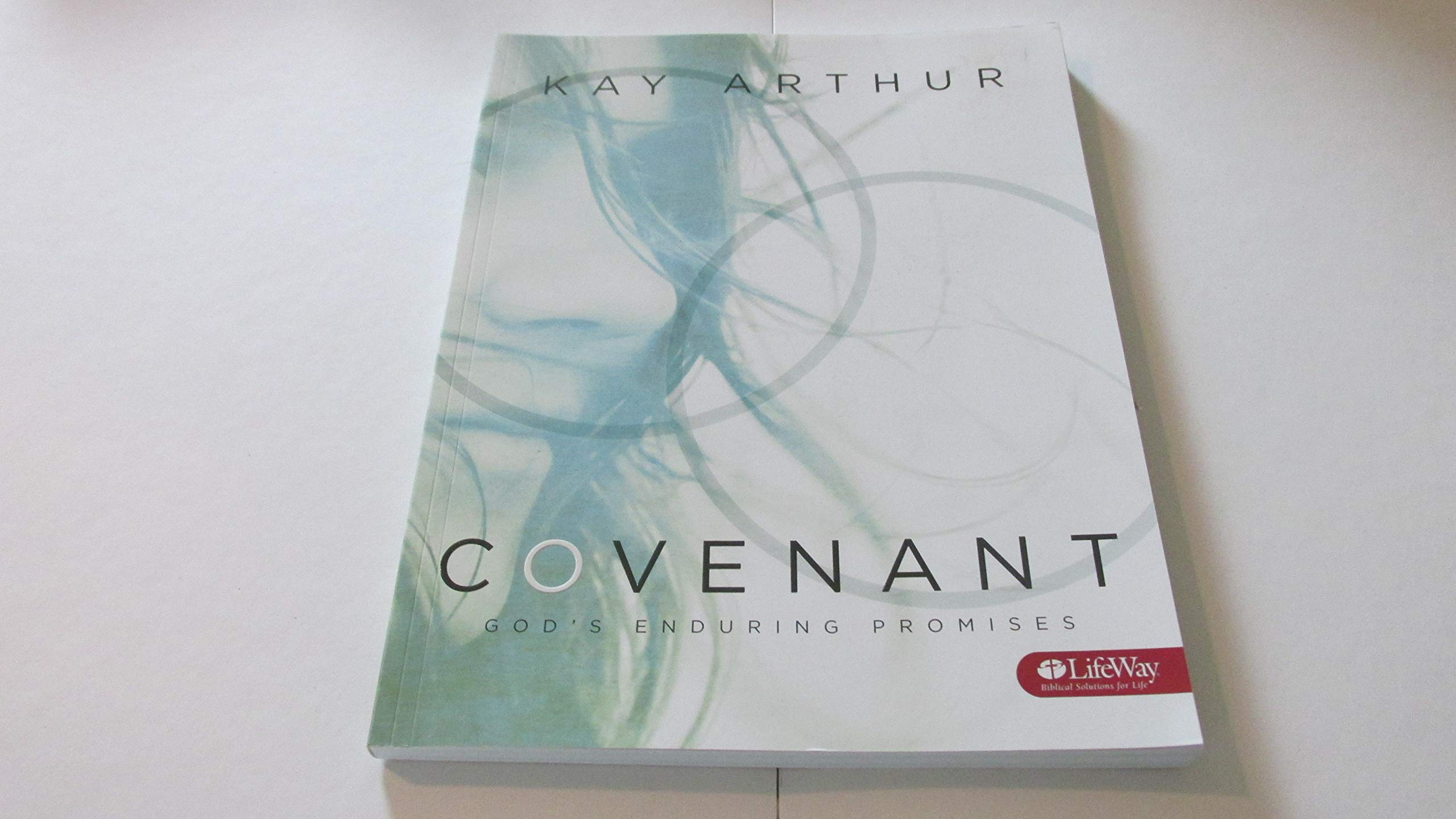 Covenant (Bible Study Book): God's Enduring Promises