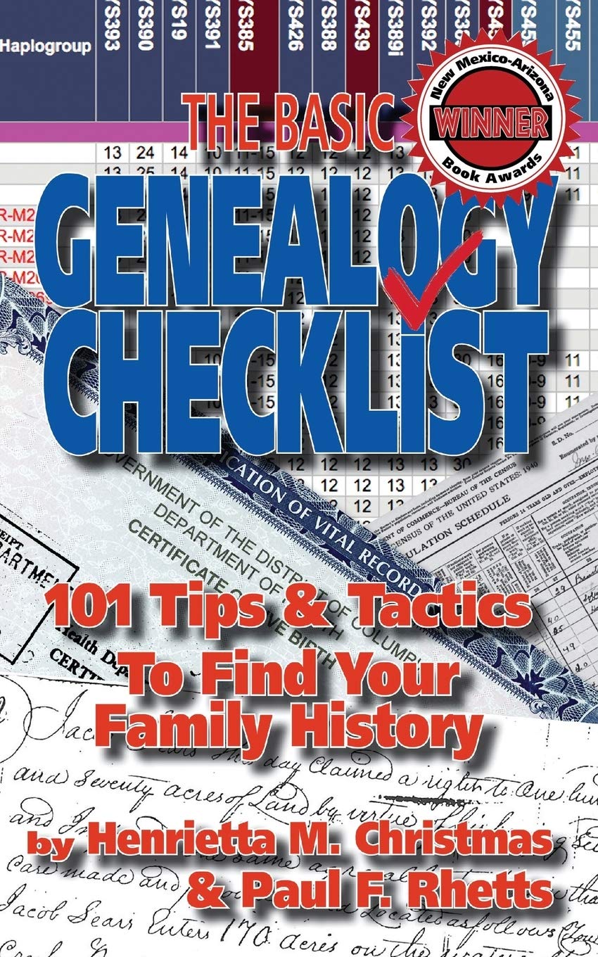 The Basic Genealogy Checklist: 101 Tips & Tactics To Find Your Family History