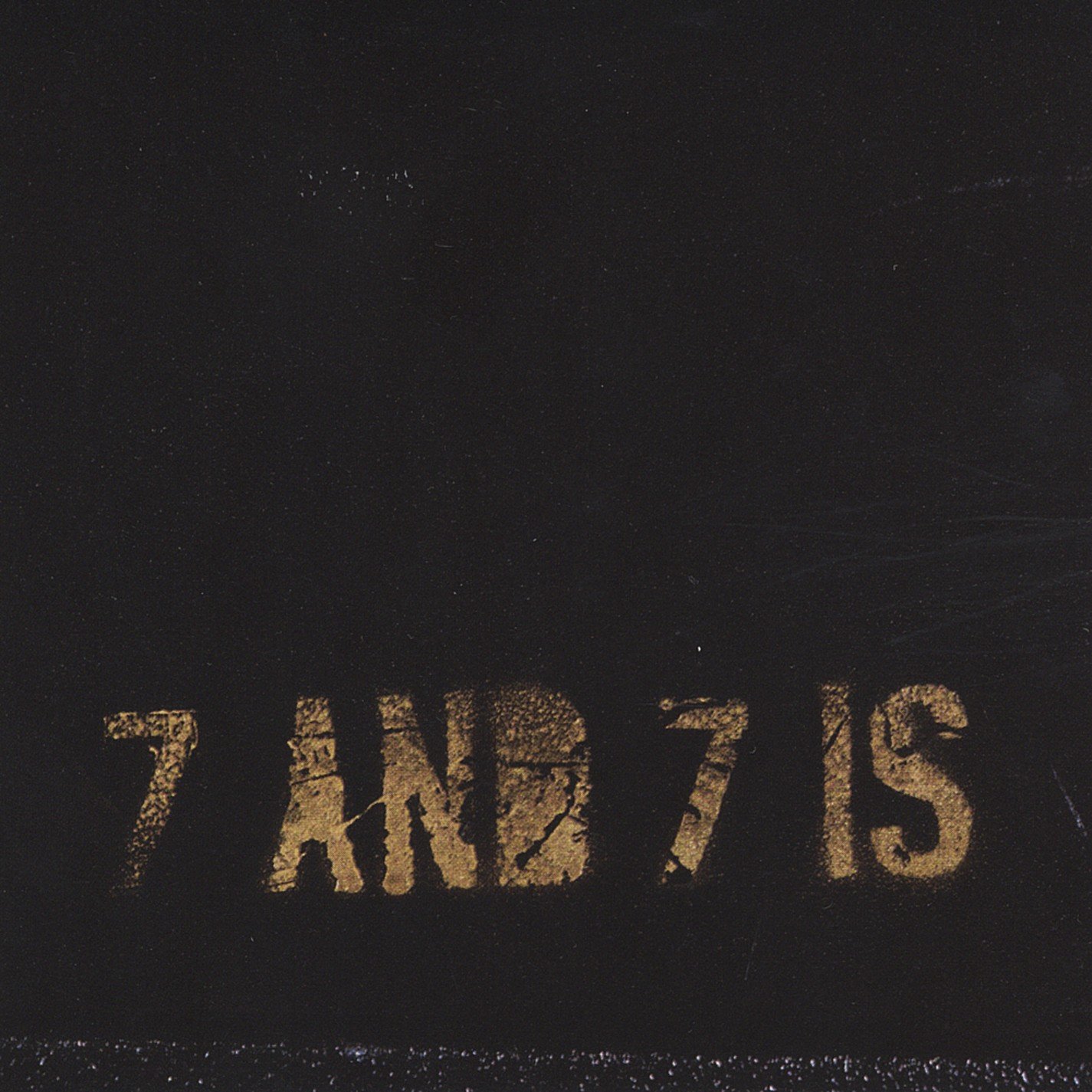 Smashed to Pieces in the Still of the Night [Audio CD] 7 and 7 Is