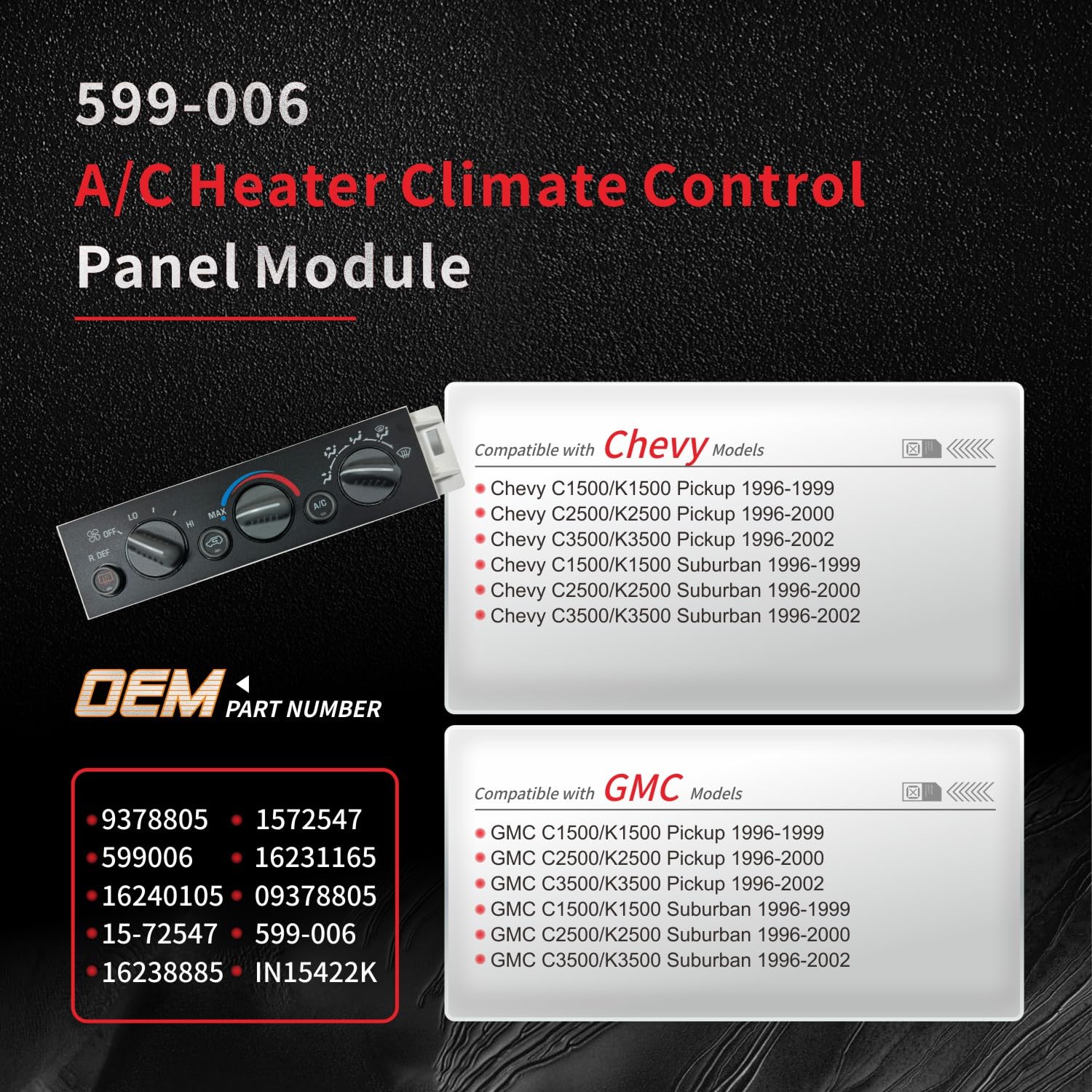 599-006 A/C Heater Climate Control Panel Module with Rear Window Defogger Compatible with Chevrolet C1500 C2500 C3500/K1500 K2500 K3500, GMC C1500 C2500 C3500/K1500 K2500 K3500 Replace 9378805