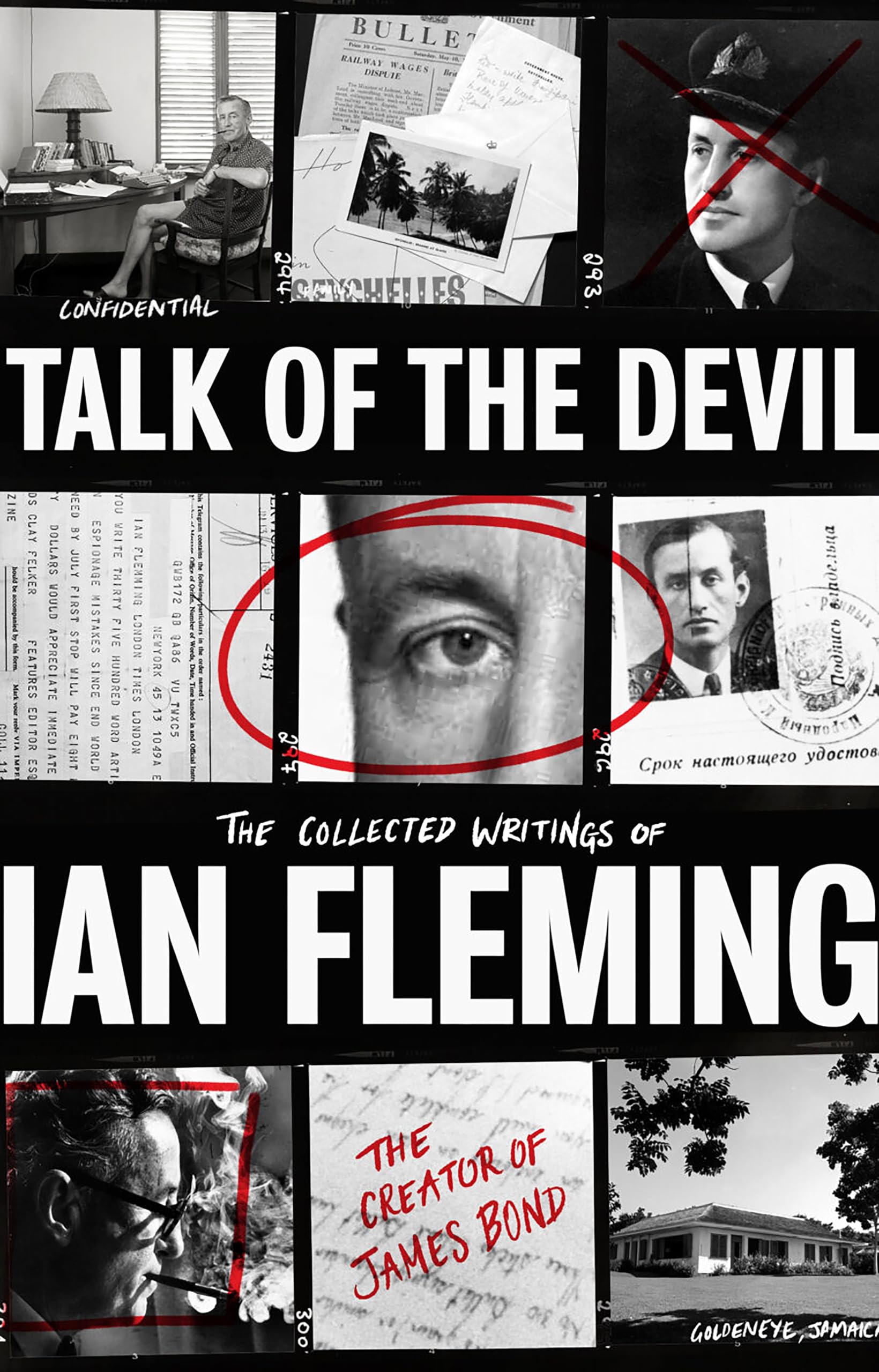 Talk of the Devil: The Collected Writings of Ian Fleming
