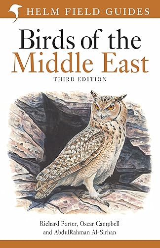 Field Guide to Birds of the Middle East: Third Edition (Helm Field Guides)