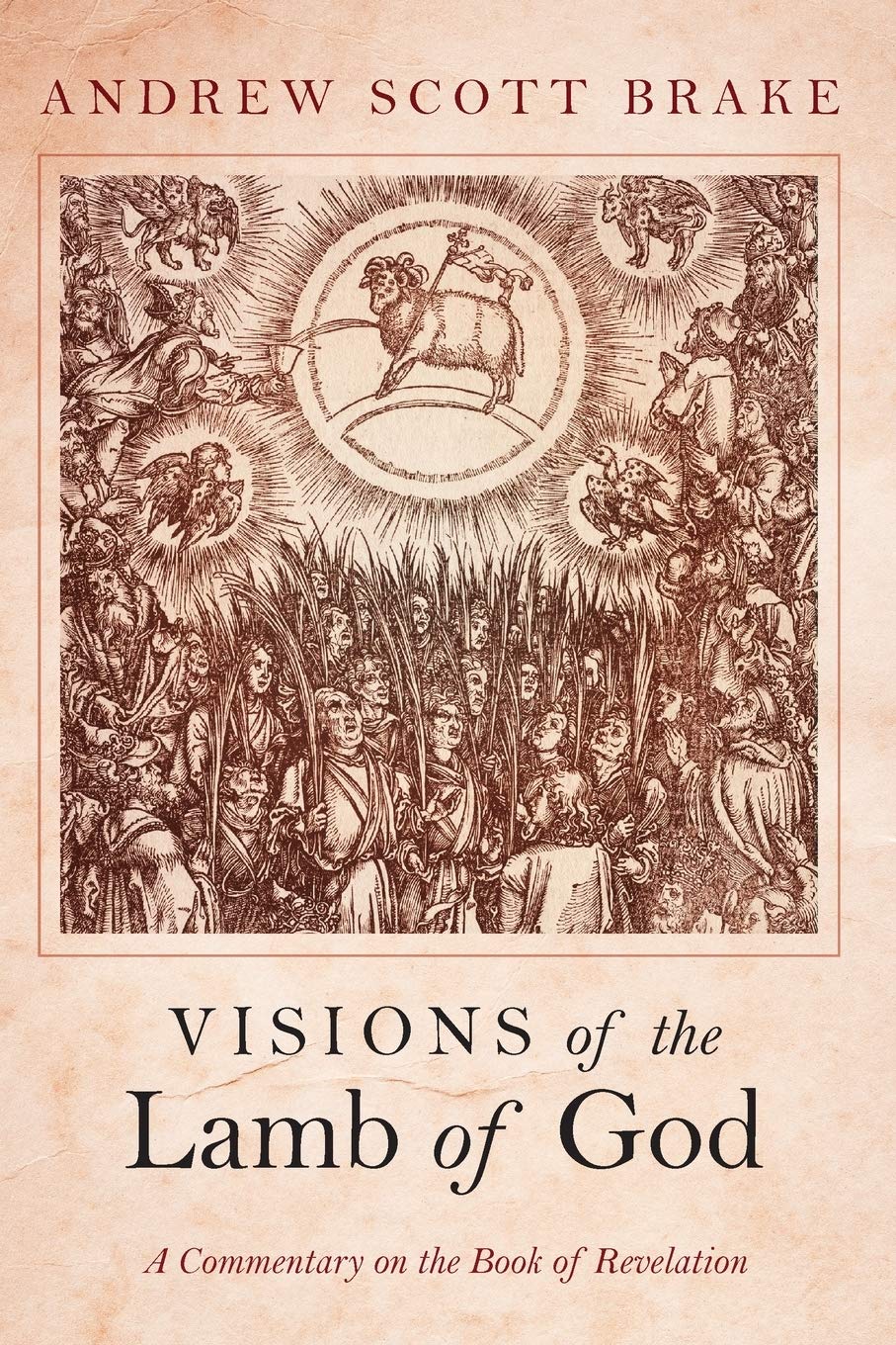 Visions of the Lamb of God