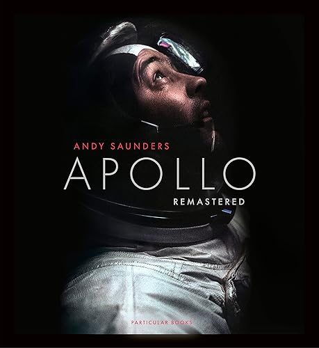 Apollo Remastered: The Sunday Times Bestseller - Hardcover