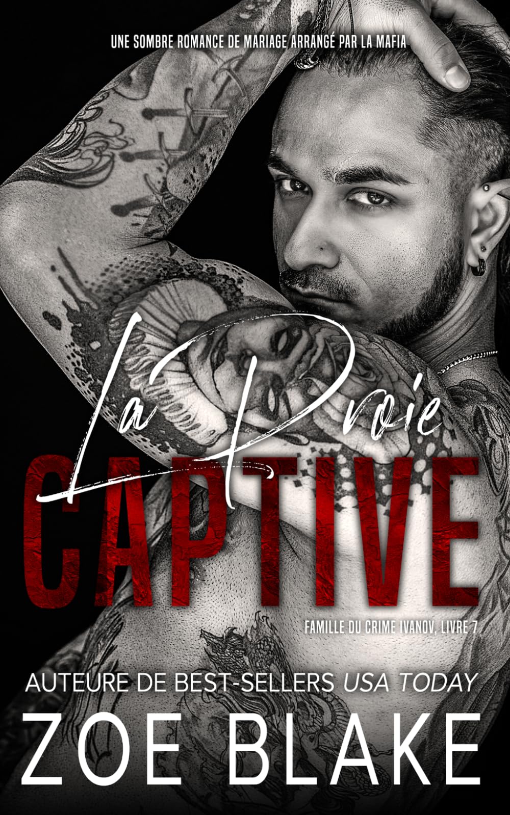 La Proie Captive: Une sombre romance de mariage arrangé par la mafia (Famille du Crime Ivanov)