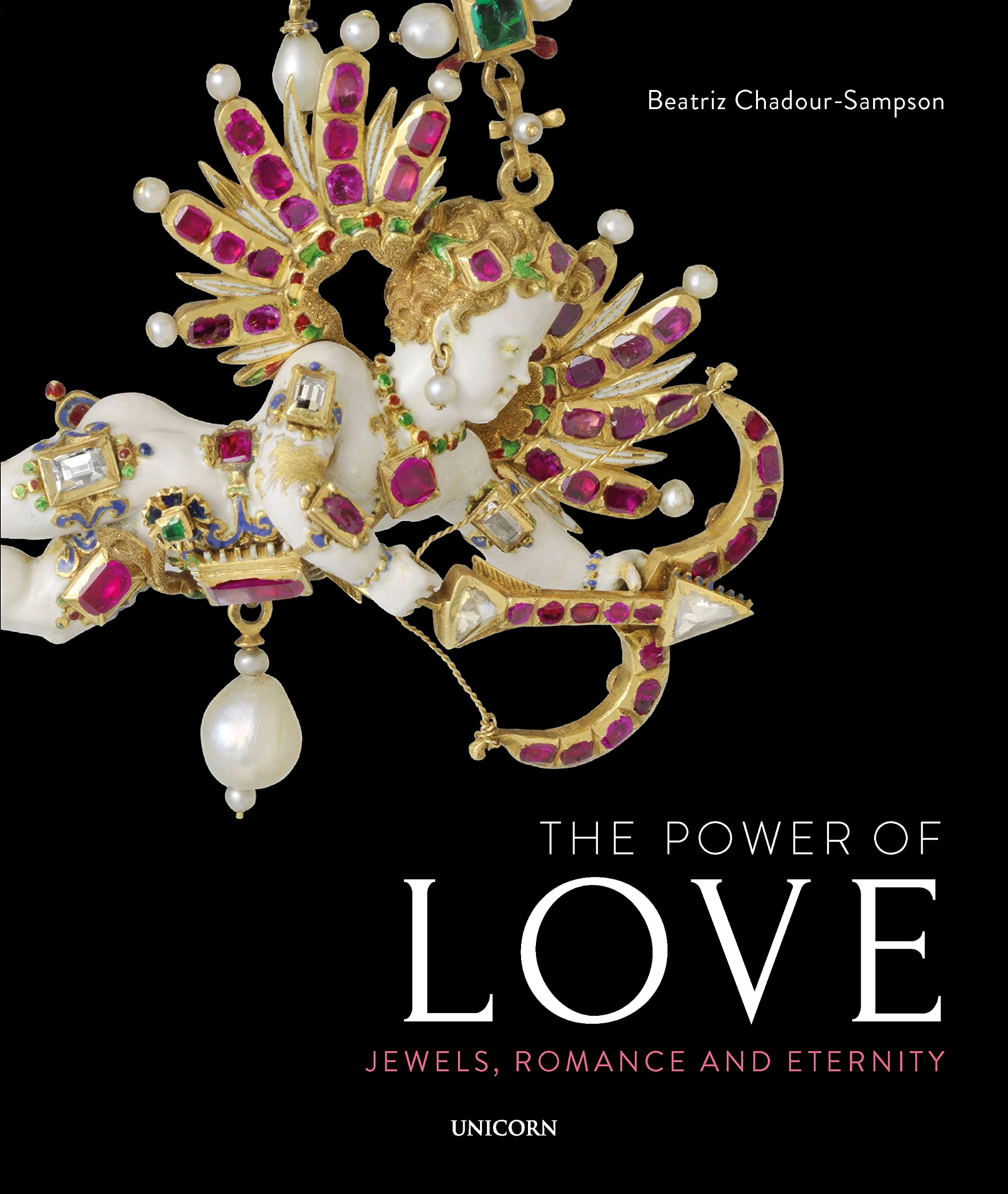 The Power of Love: Jewels, Romance and Eternity