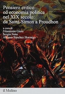 Pensiero critico ed economia politica nel XIX secolo: da Saint-Simon a Proudhon
