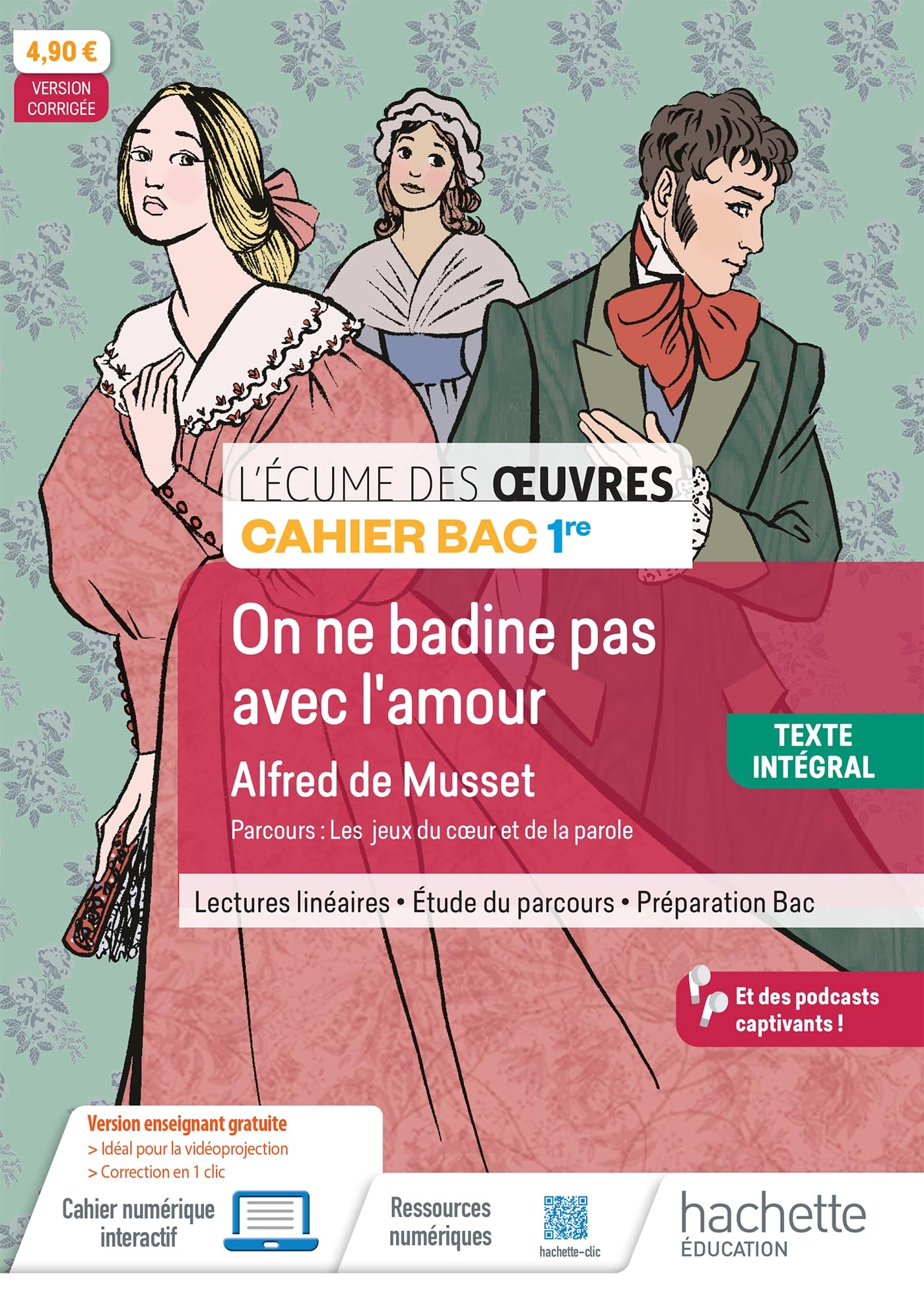 Écume des oeuvres 1re, Alfred de Musset, On ne badine pas avec l'amour - Cahier élève - Ed. 2024: Cahier Bac 1re