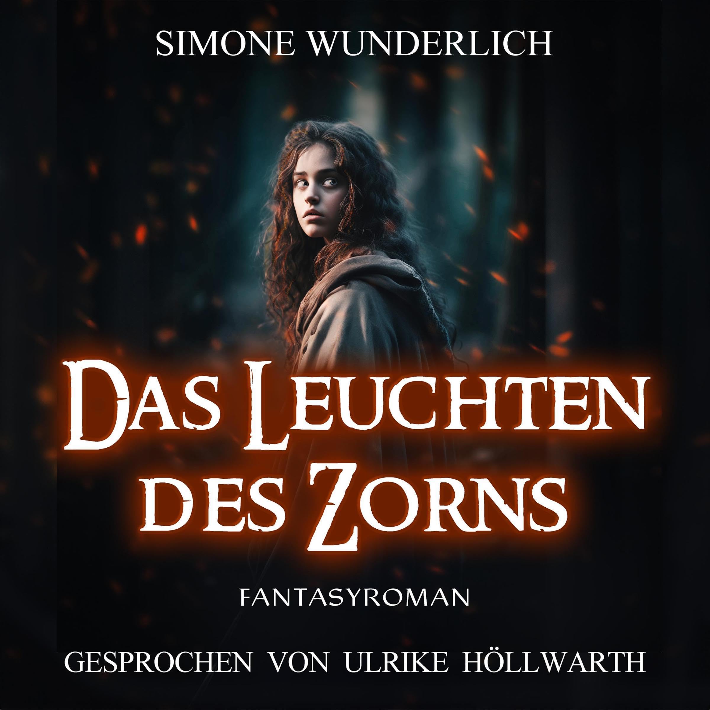 Cover art for Das Leuchten des Zorns - Shaia die Hexe