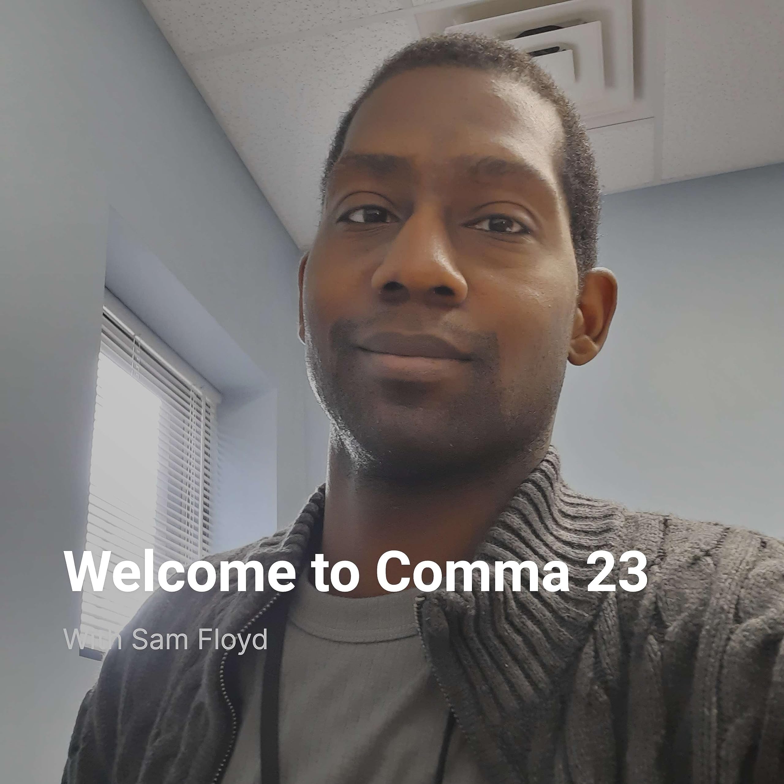 Welcome to Comma 23