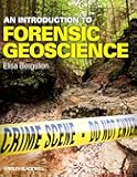 An Introduction to Forensic Geoscience