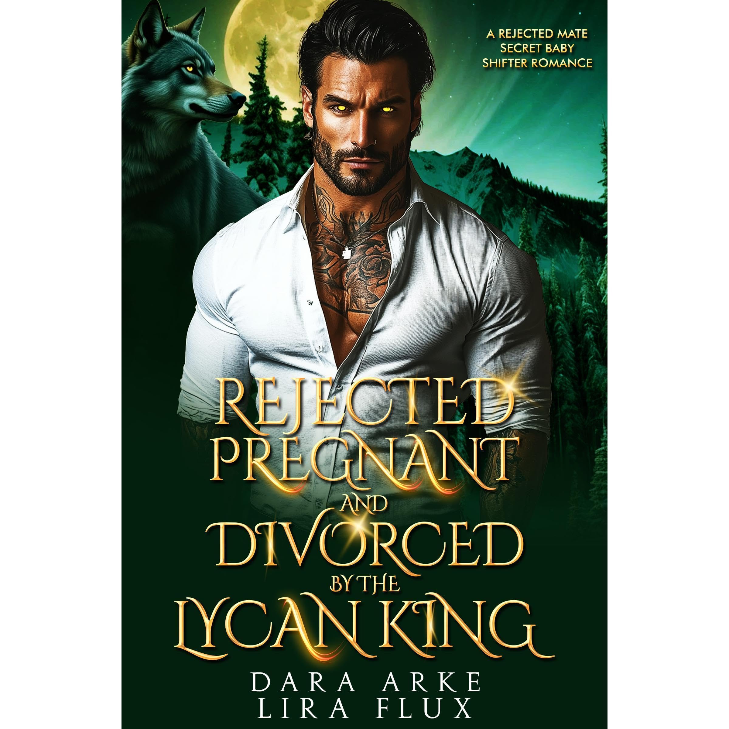 Rejected, Pregnant and Divorced by the Lycan King
