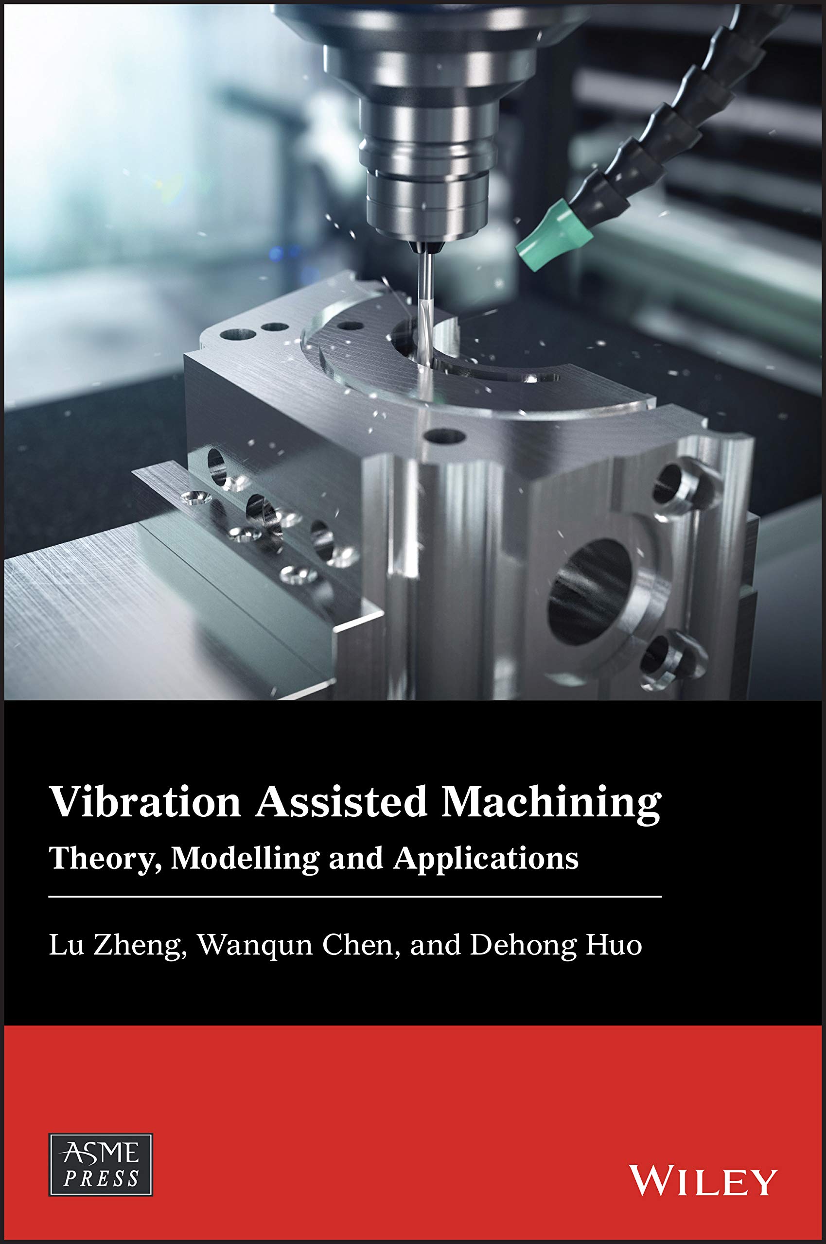 Buy Vibration Assisted Machining: Theory, Modelling and Applications (Wiley-ASME Press Series) — BookShops.in