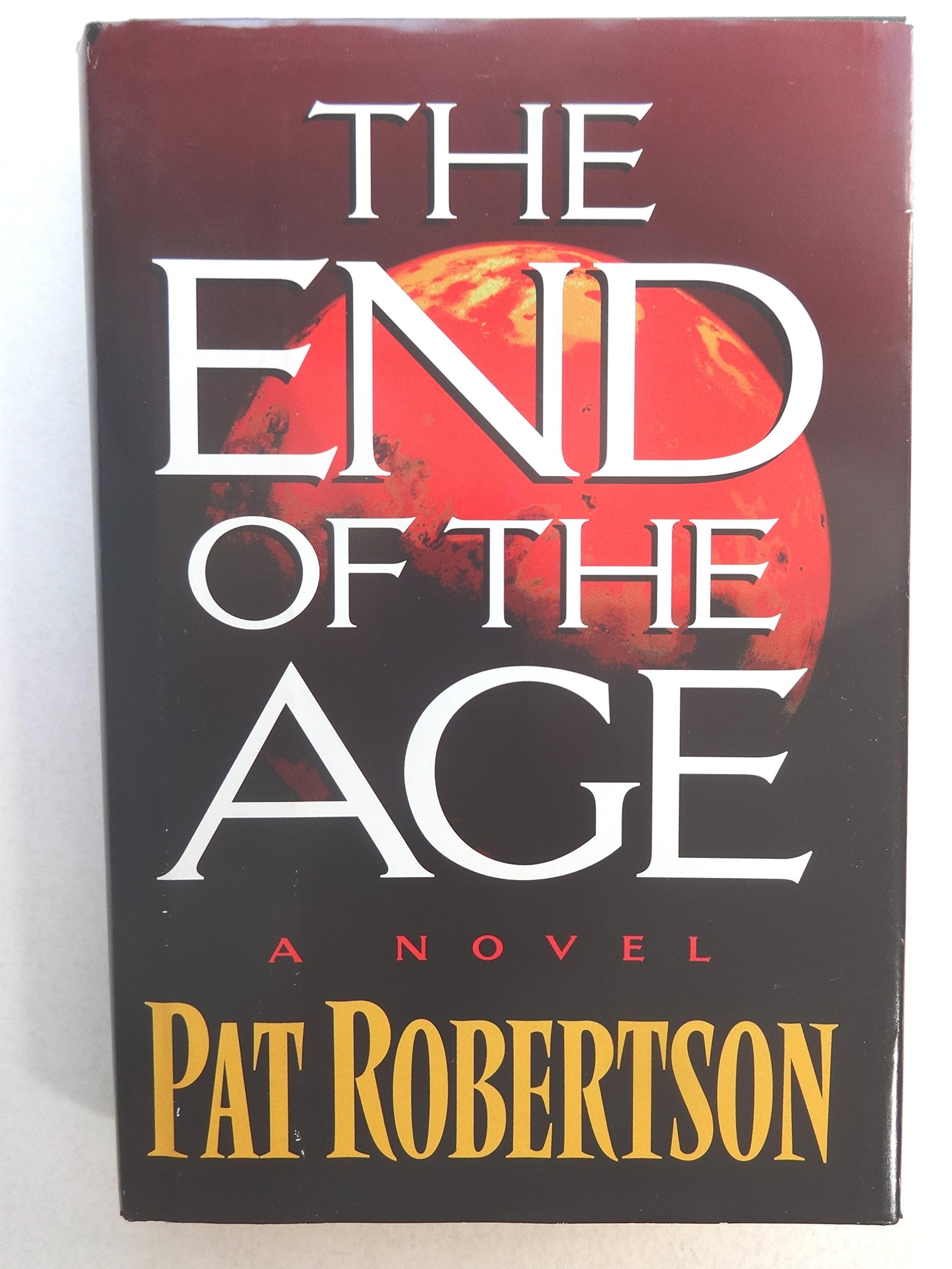 Cover of The End of the Age: A Novel