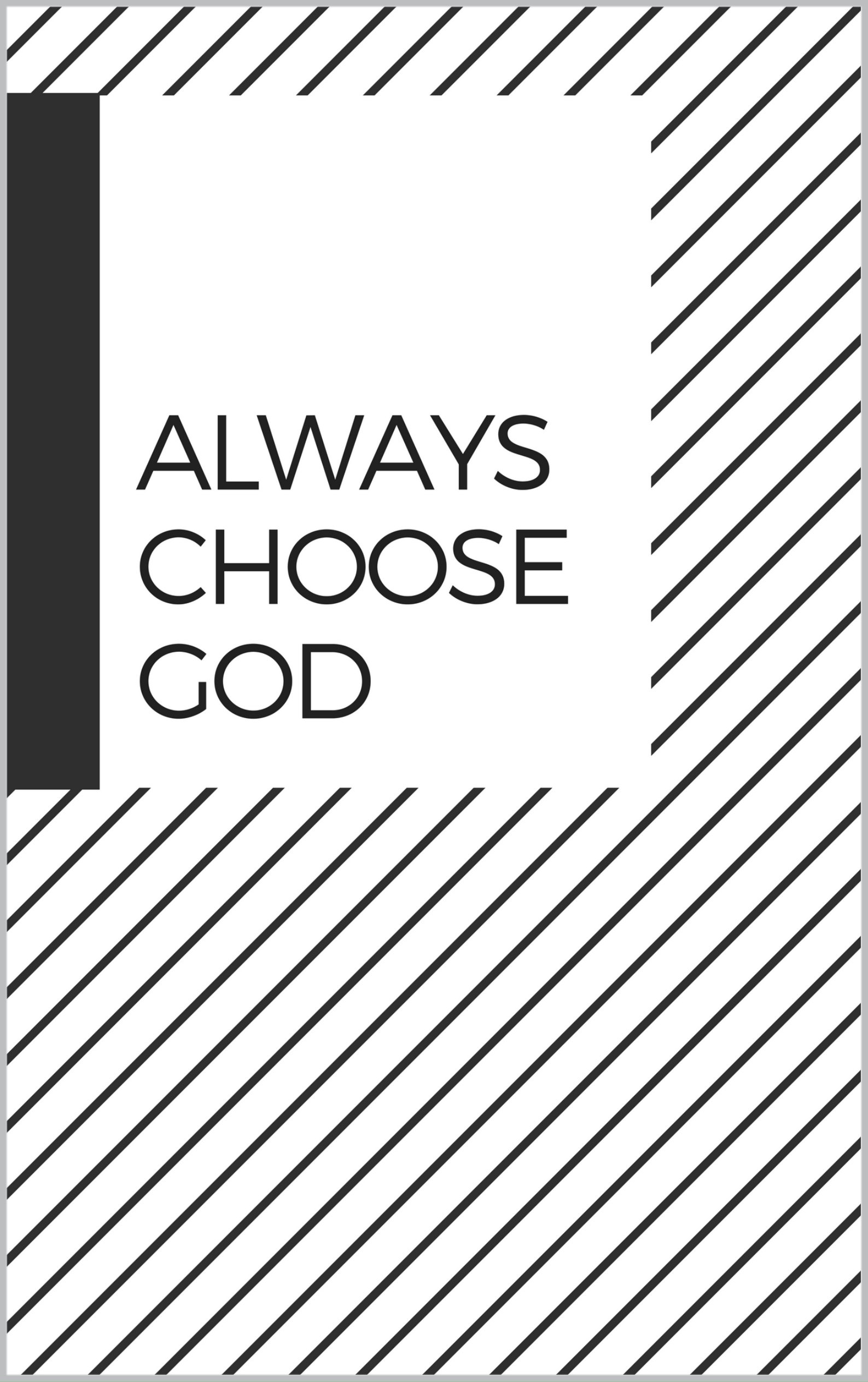 Always Choose God